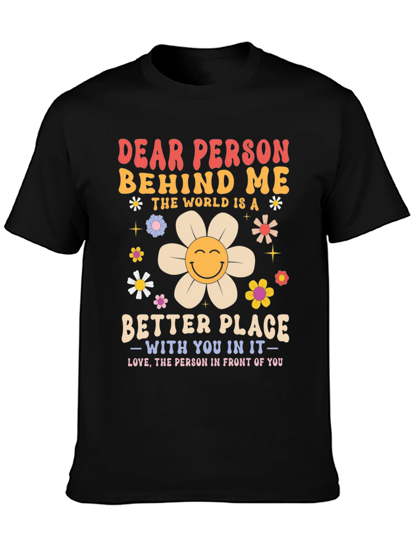 Black Dear Person Behind Me Graphic Tee - Positive Message view 3