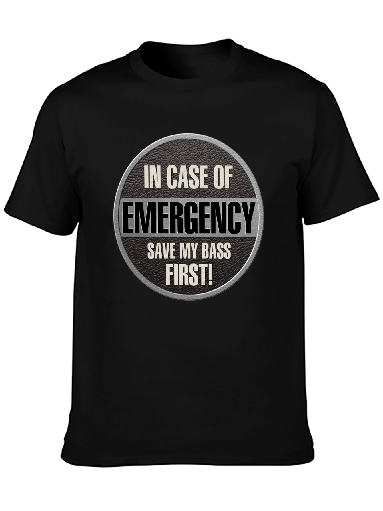 Black Emergency Save My Bass First T-Shirt view 3