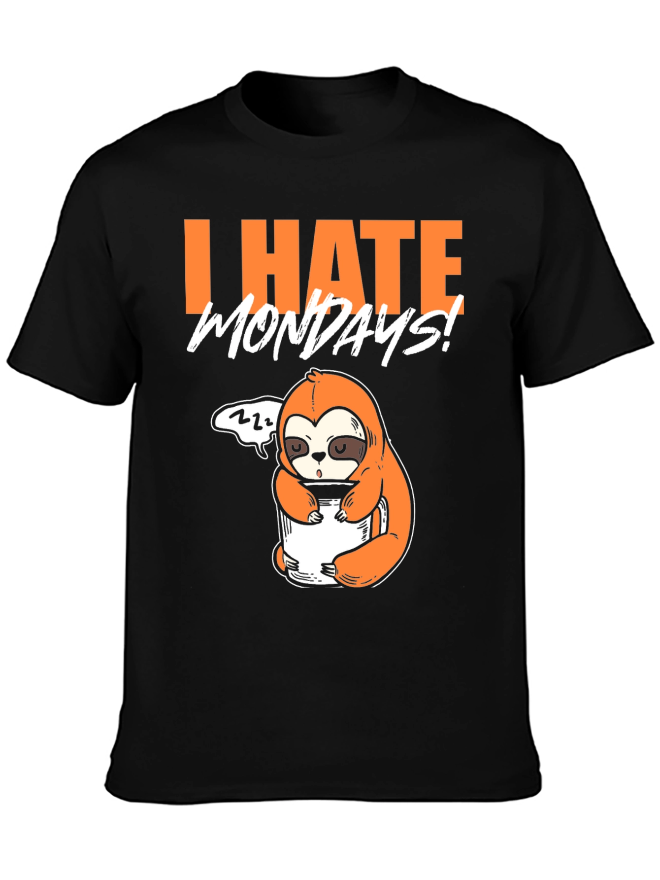 Black I Hate Mondays Sloth T-Shirt - Funny Graphic Tee view 3