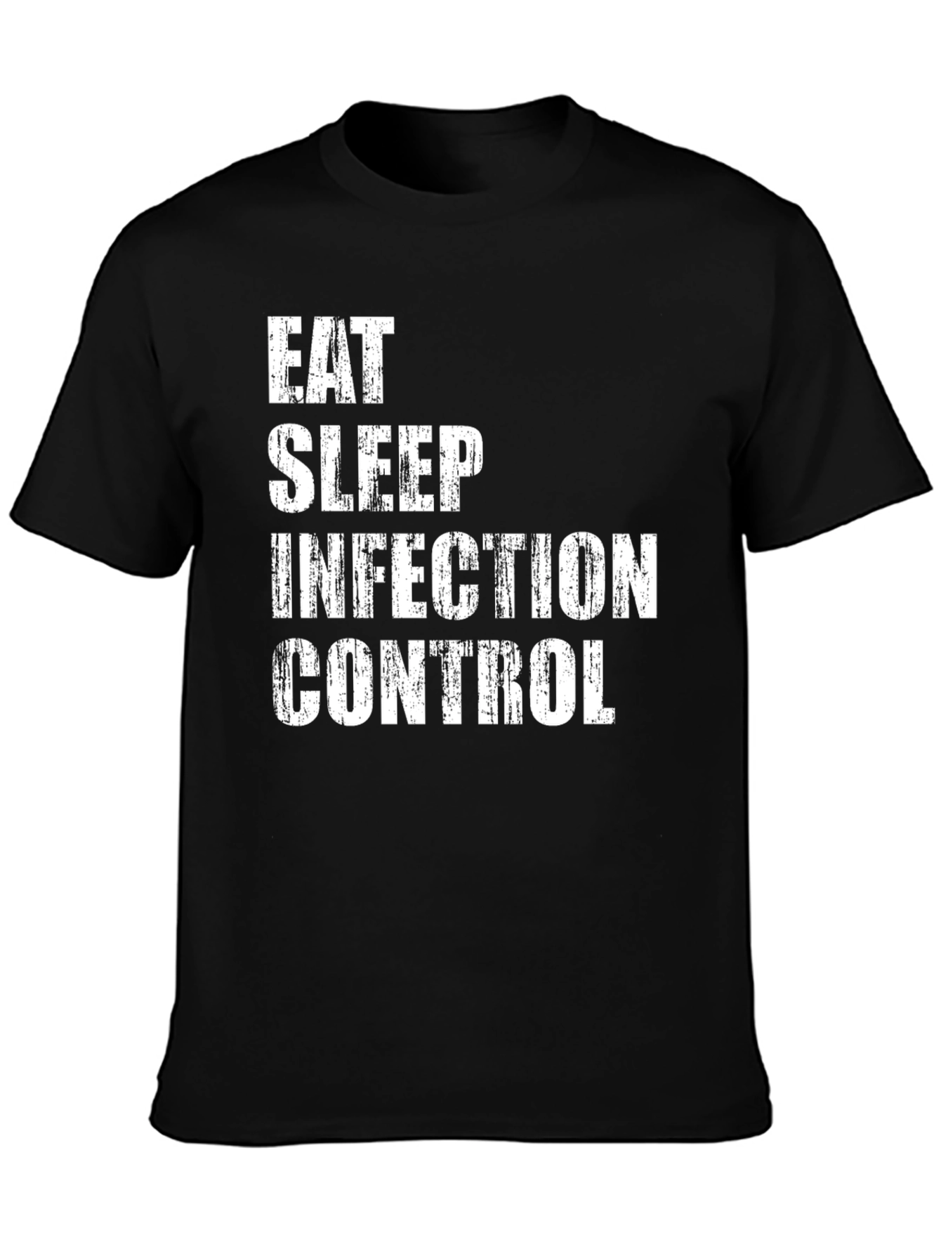 Black Eat Sleep Infection Control Graphic Tee view 3