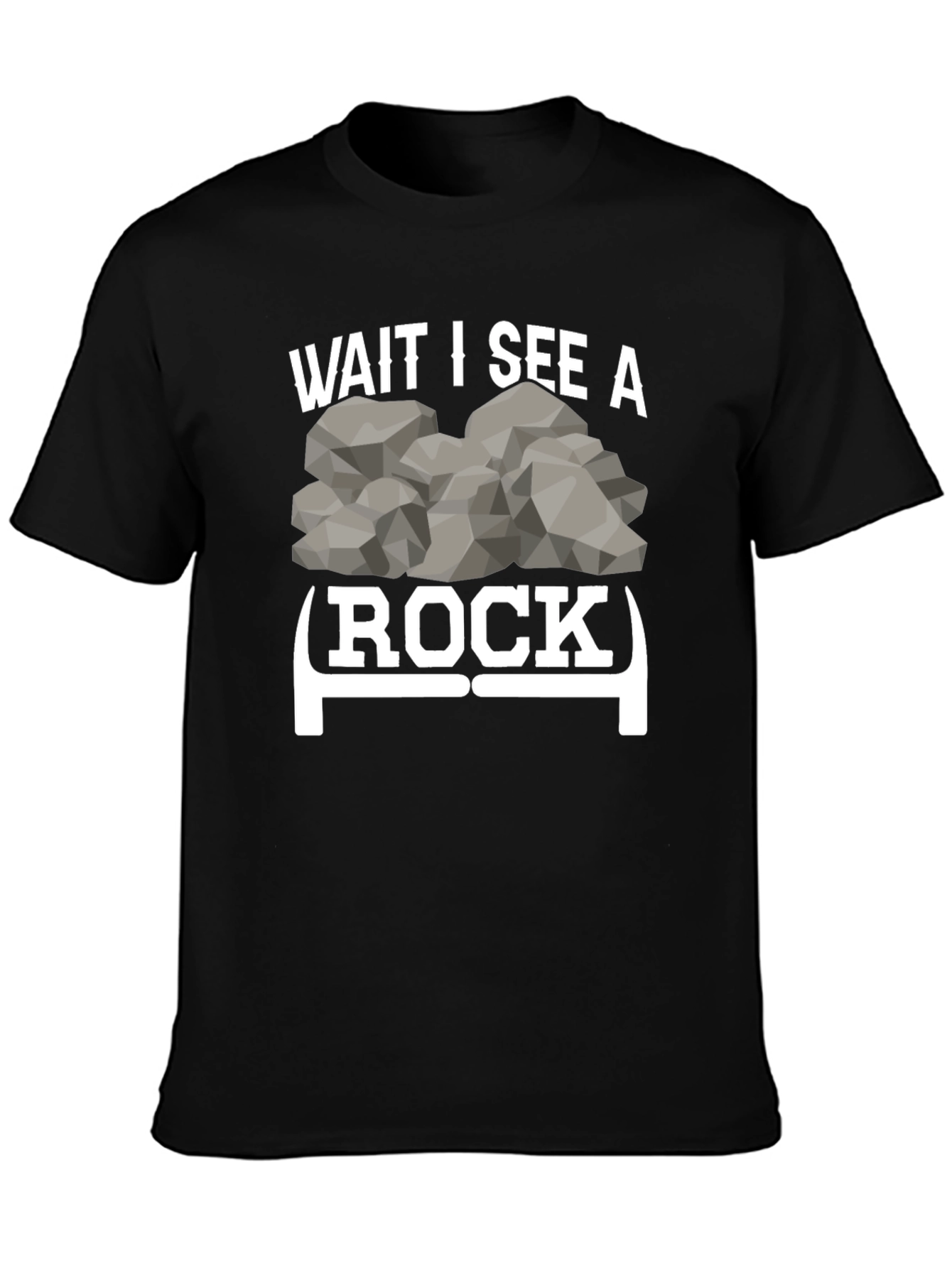 Black Wait I See a Rock Funny Graphic Tee view 3