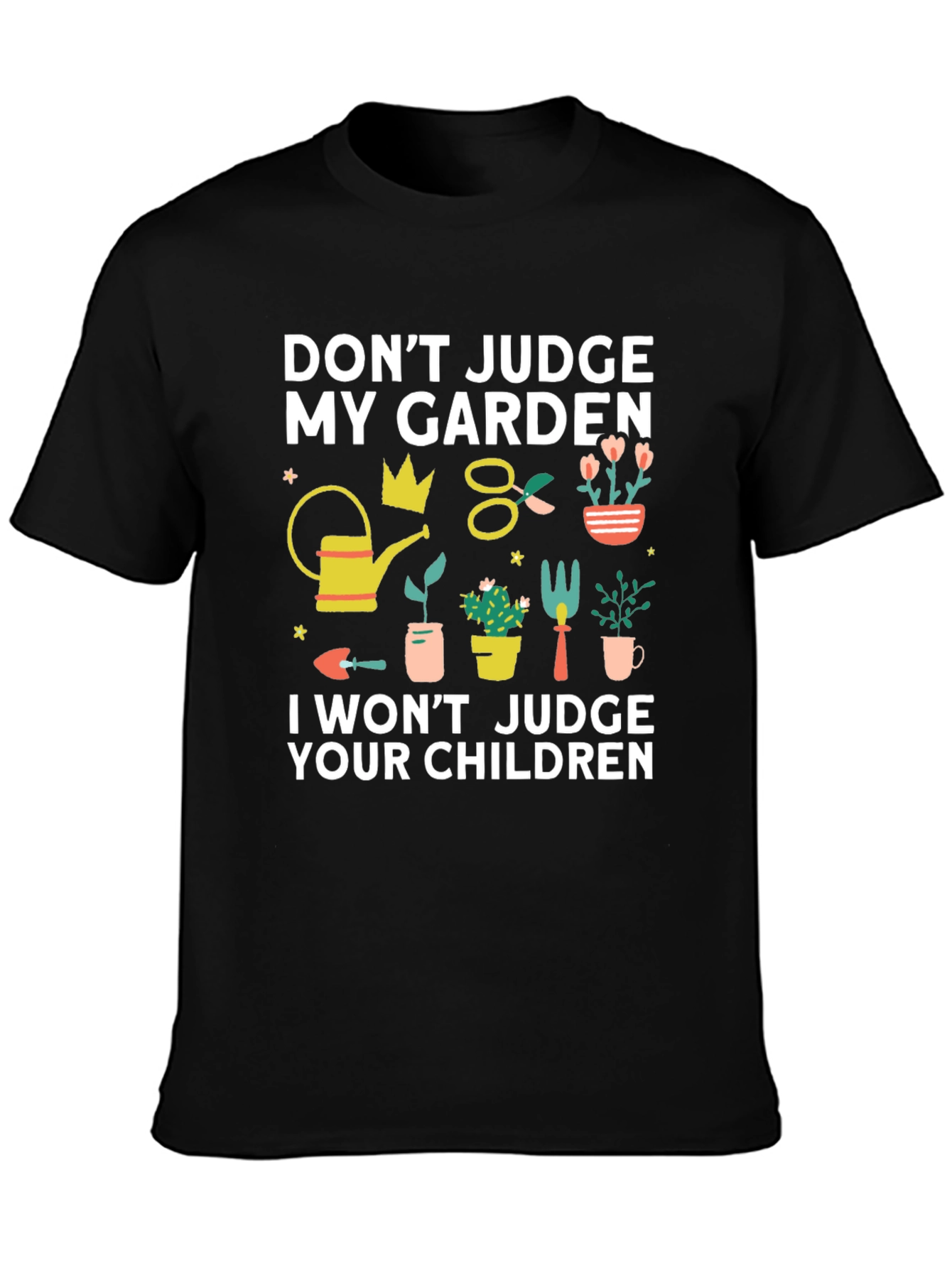 Black Don't Judge My Garden T-Shirt view 3