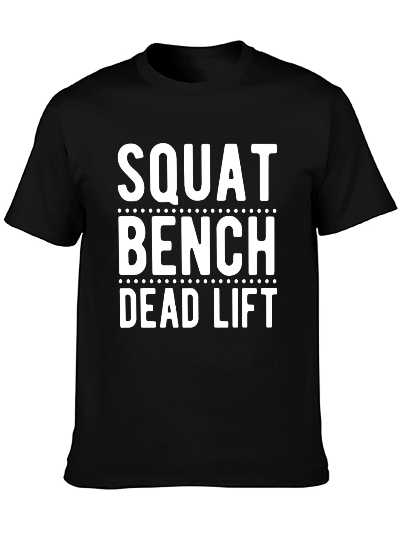 Black Squat Bench Deadlift Gym Workout Black T-Shirt view 3