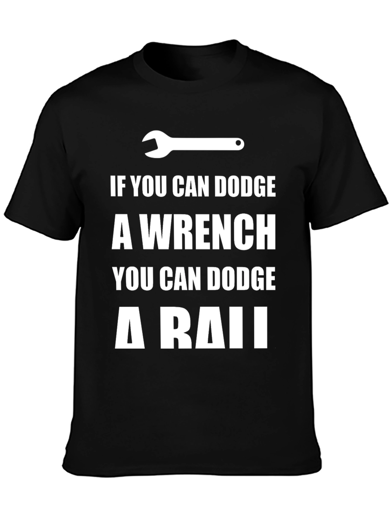Black Dodge a Wrench T-Shirt - Funny Mechanic Gift view 3