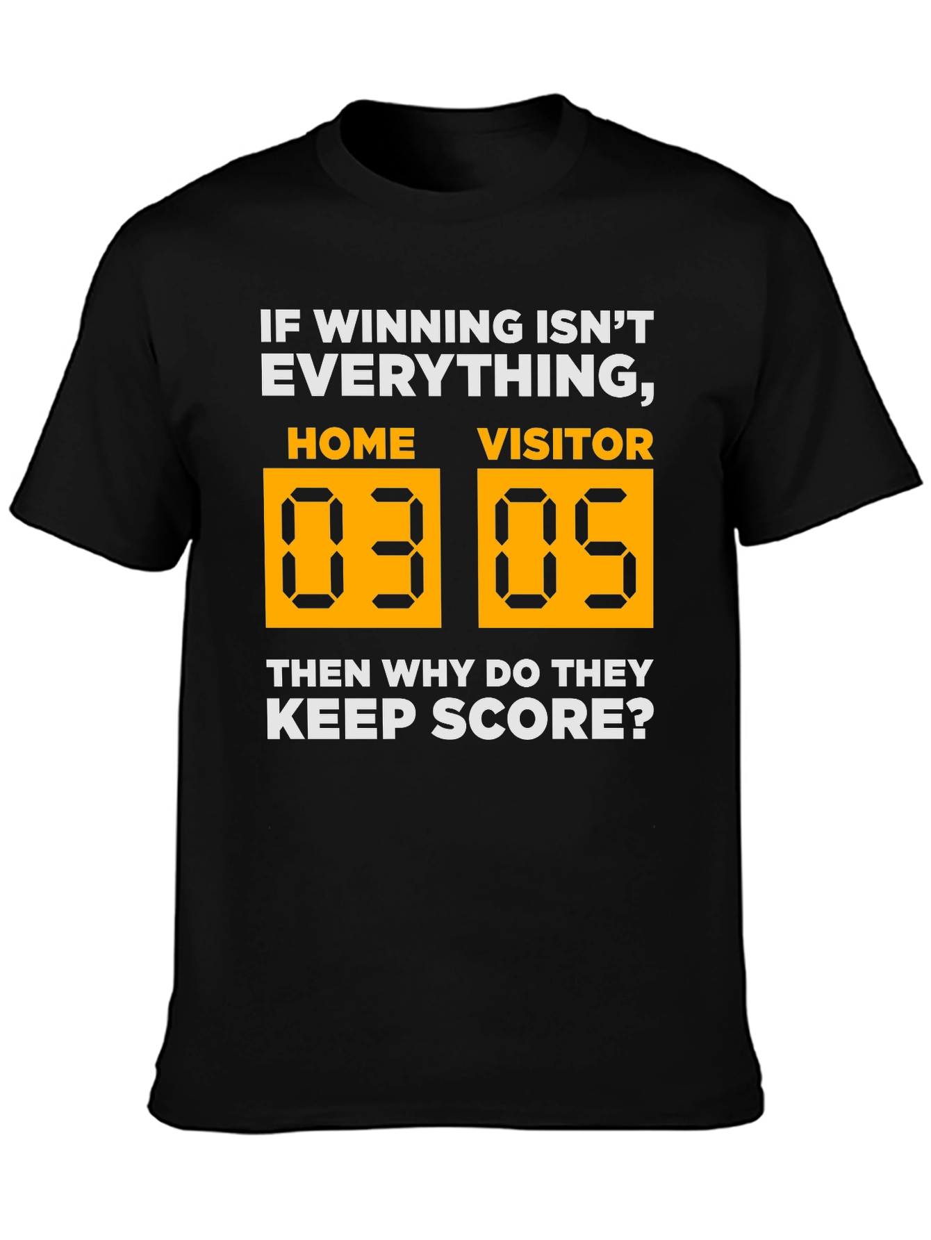 Black Funny Winning Isn't Everything Scoreboard Graphic T-Shirt view 3