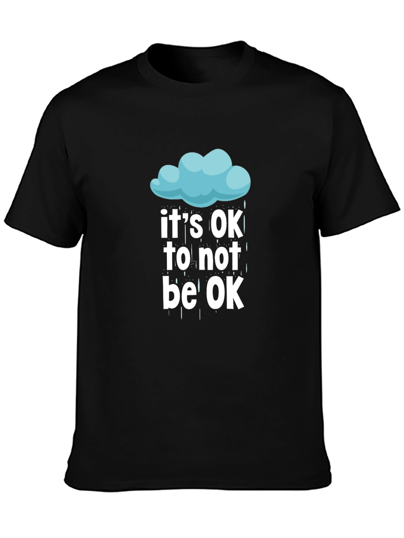 Black It's OK To Not Be OK T-Shirt view 3