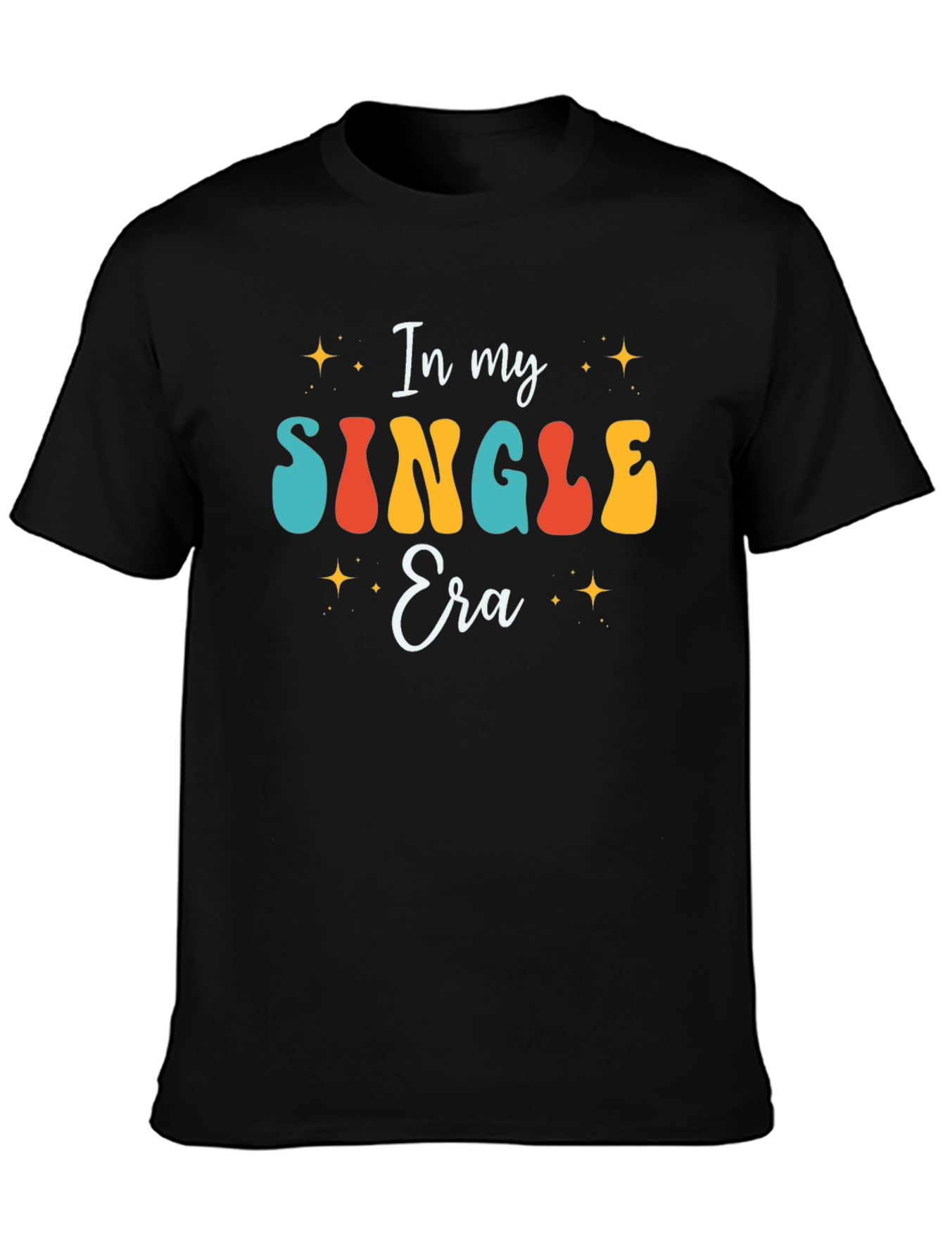 Black In My Single Era Graphic T-Shirt view 3