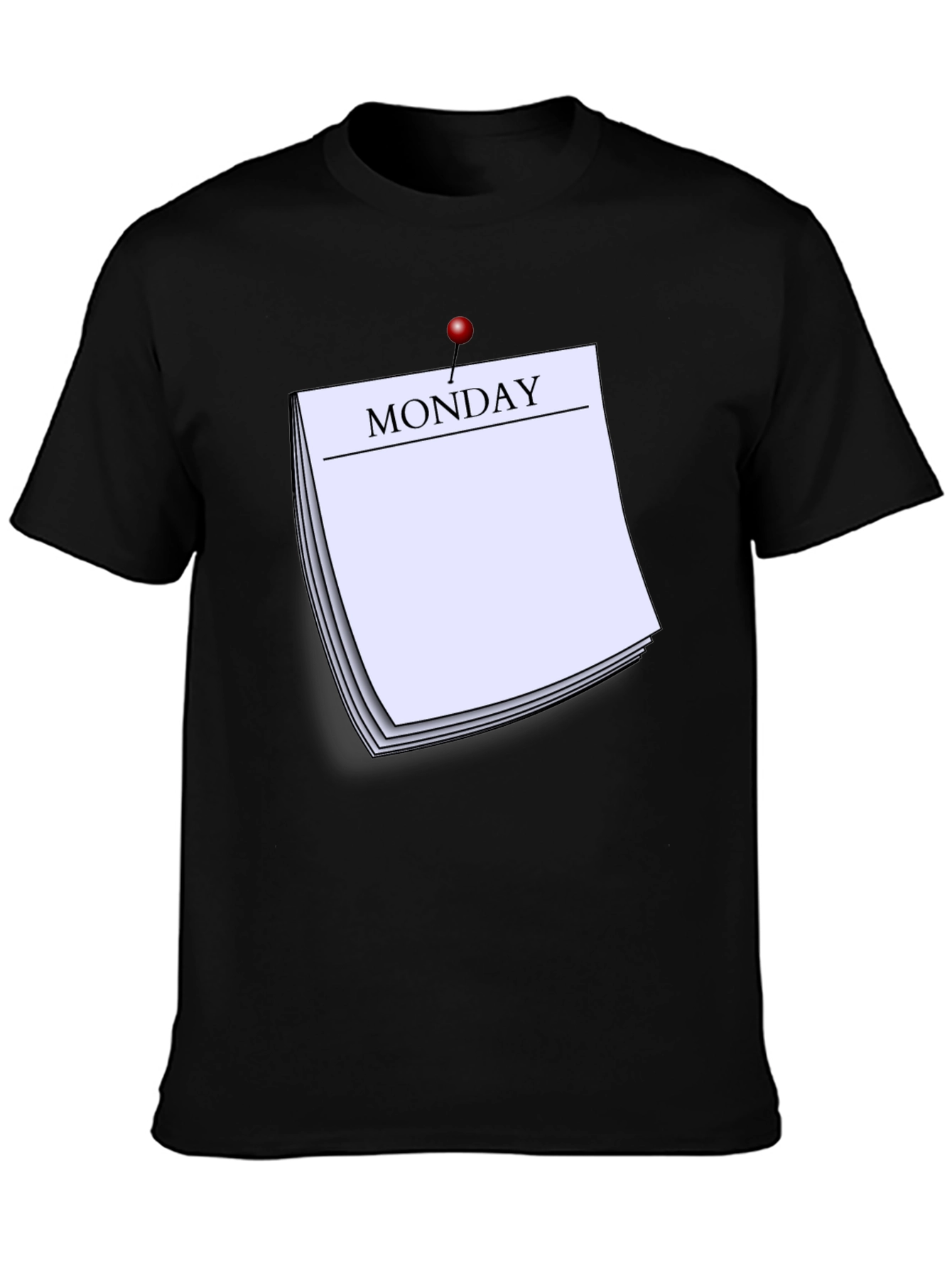 Monday Reminder T-Shirt - Everyday Casual Wear - 3