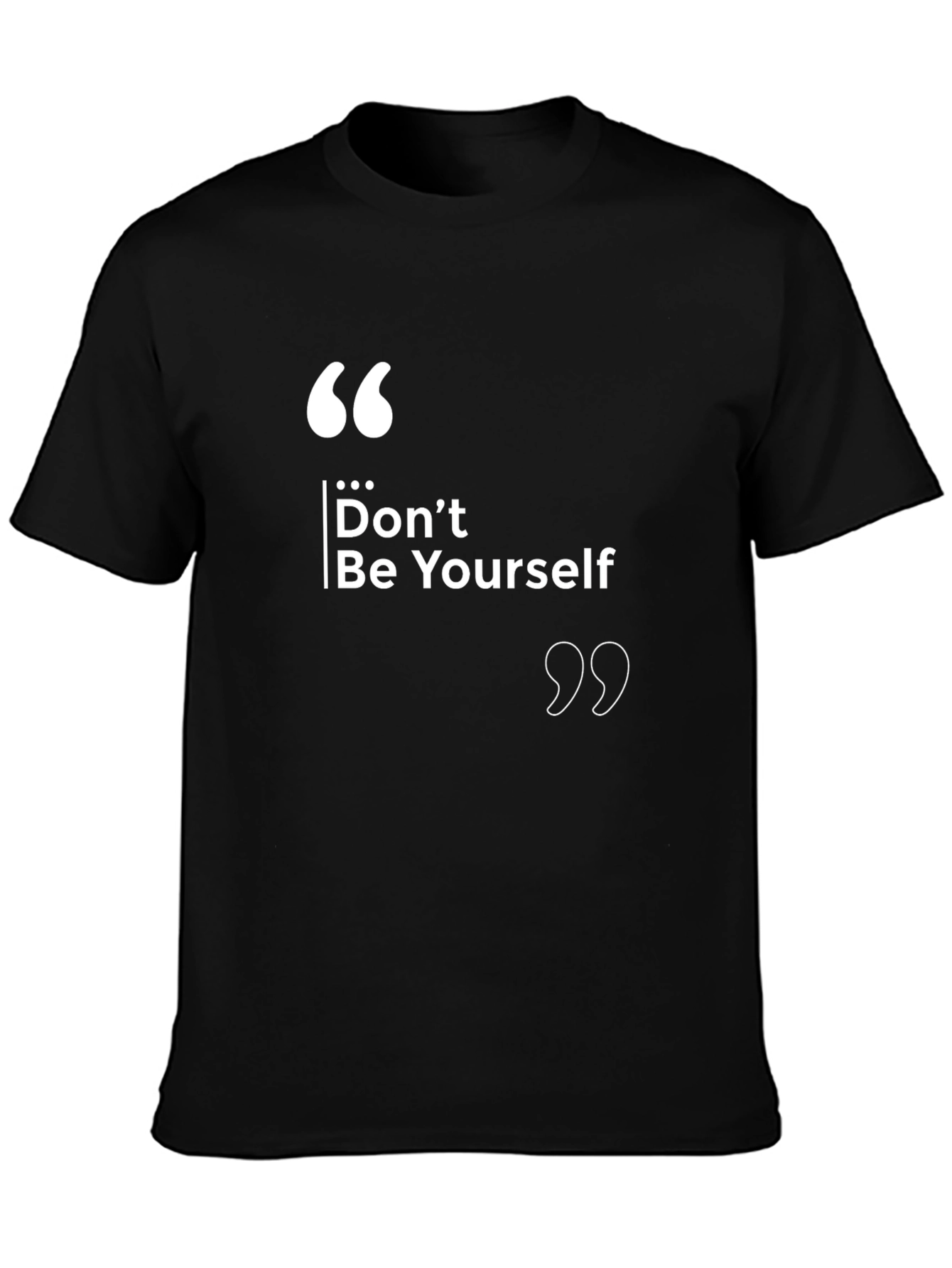Black Don't Be Yourself T-Shirt Funny Slogan Tee view 3