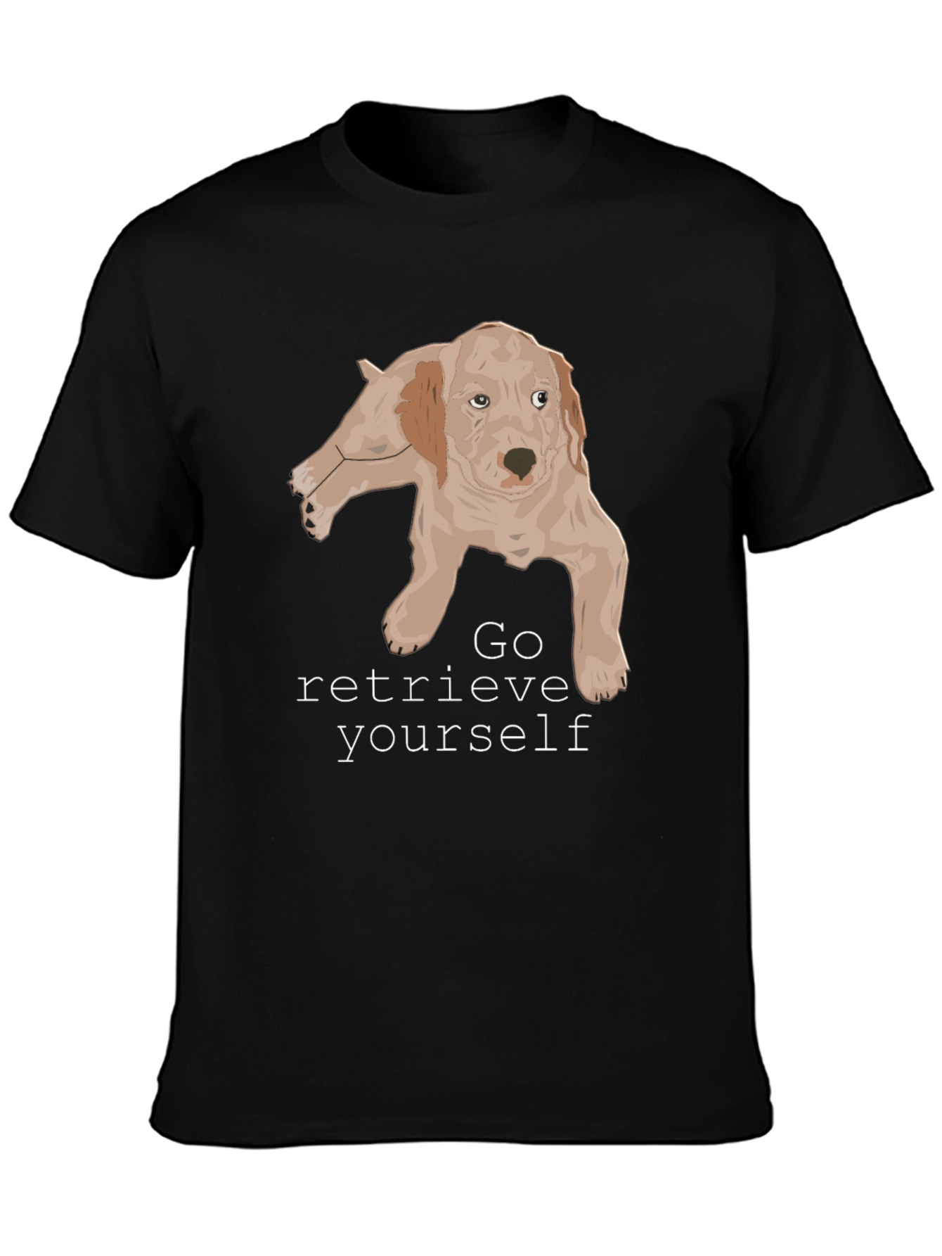 Black Go Retrieve Yourself Dog Graphic T-Shirt view 3