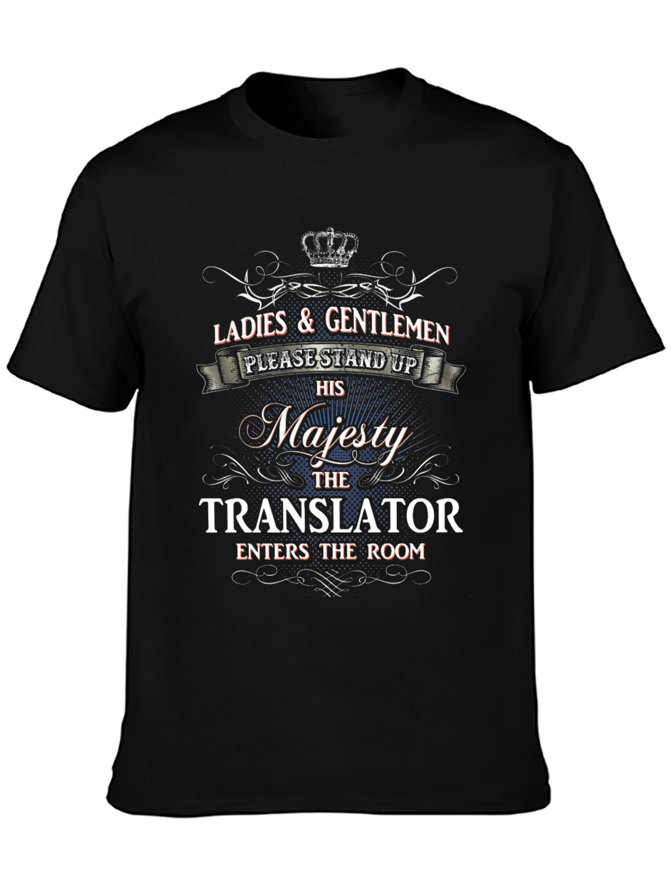 Black Translator Majesty T-Shirt - Novelty Gift view 3