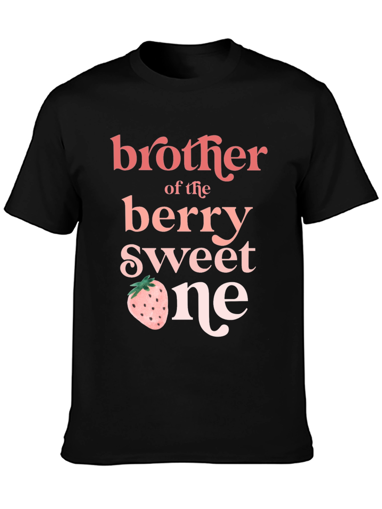 Black Brother of the Berry Sweet One T-Shirt view 3