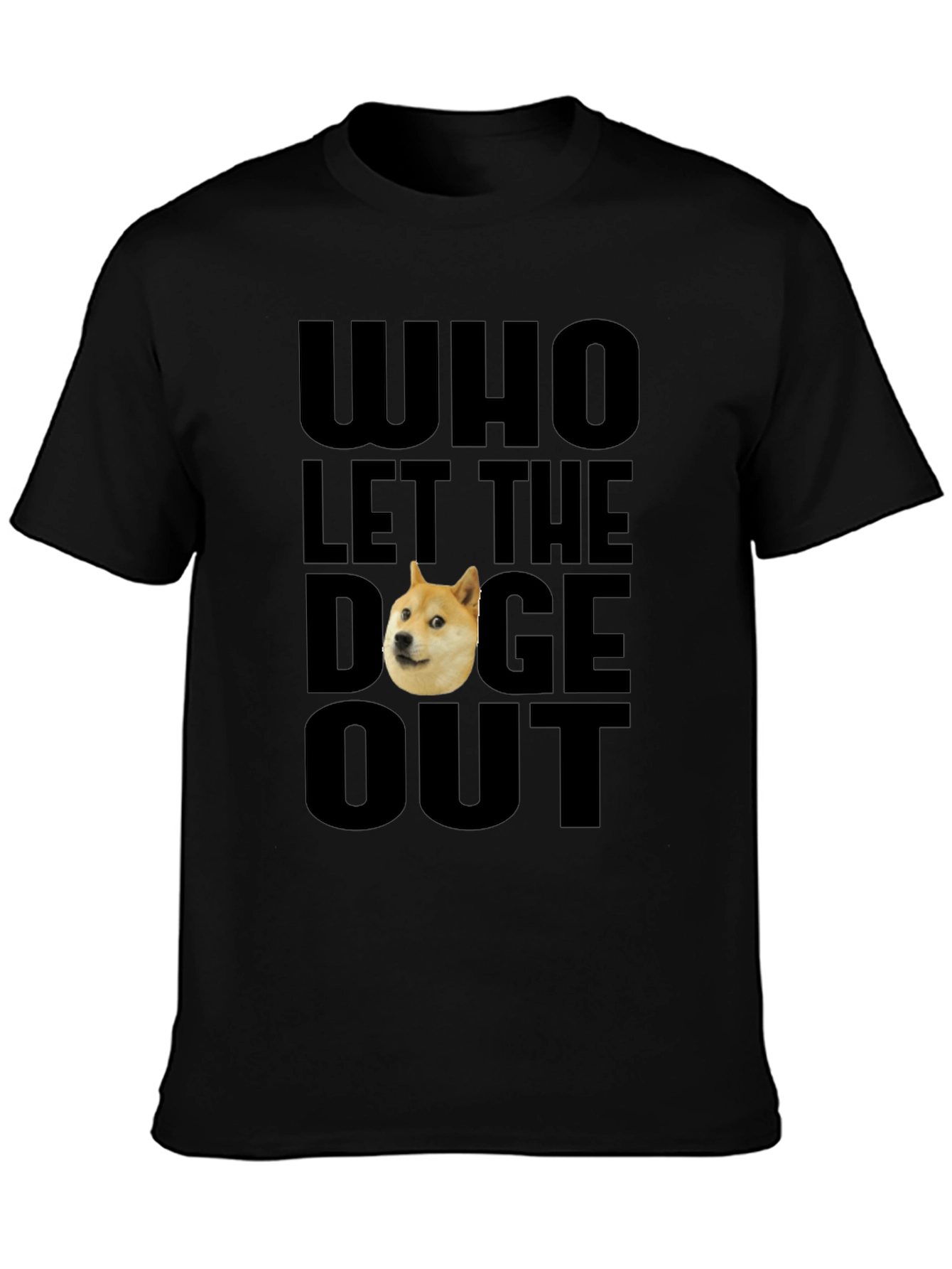 Black Who Let The Doge Out T-Shirt view 3