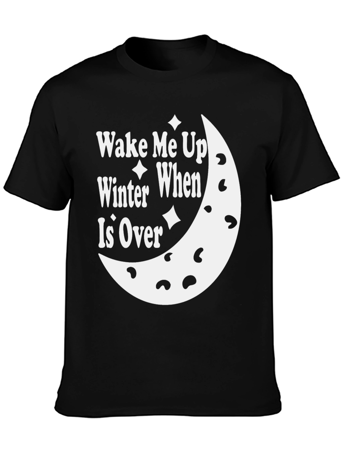 Black Wake Me Up When Winter Is Over T-Shirt view 3
