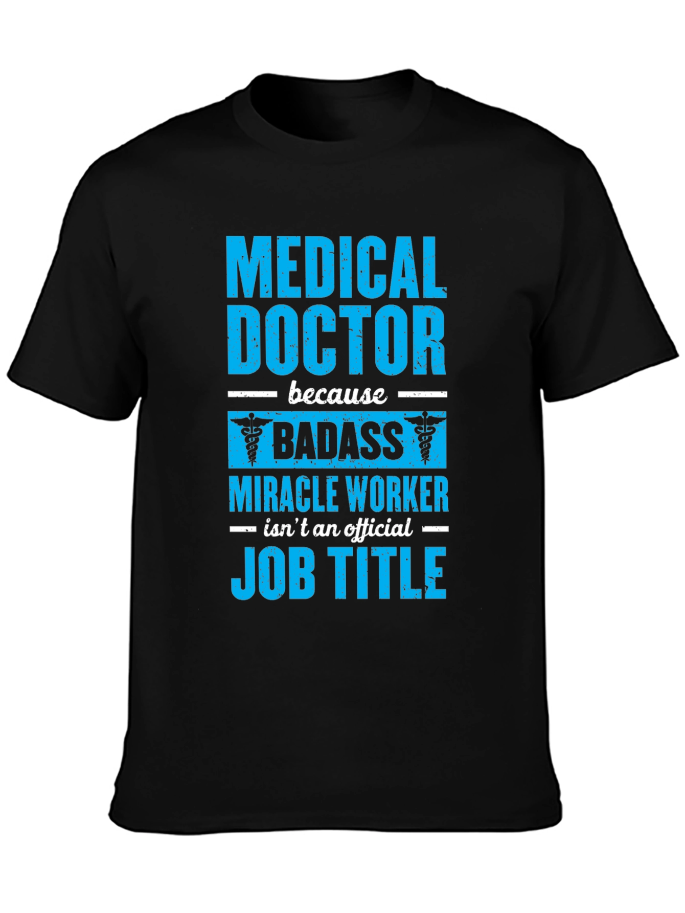 Medical Doctor Badass Graphic T-Shirt - 3