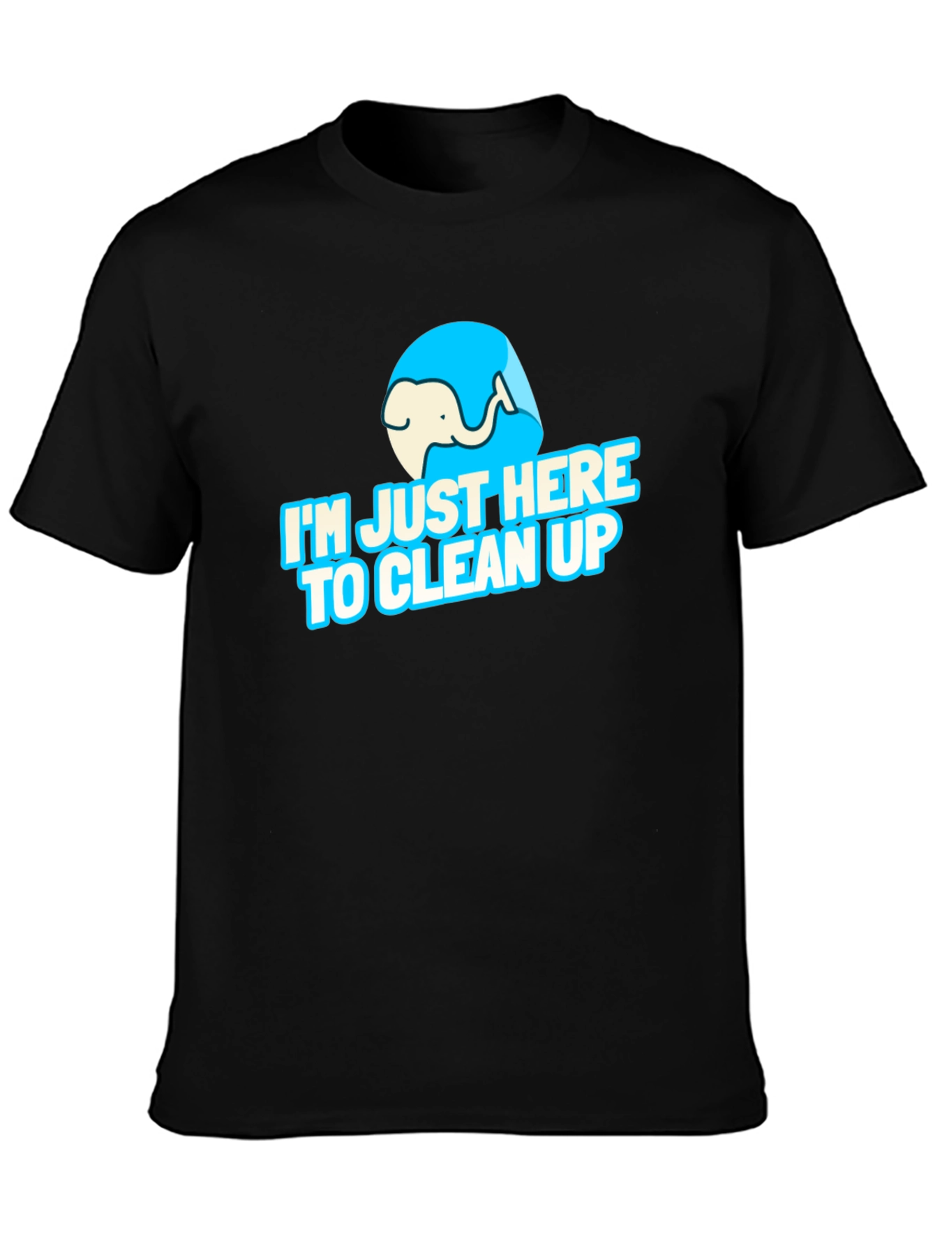 Black I'm Just Here to Clean Up Graphic Tee view 3