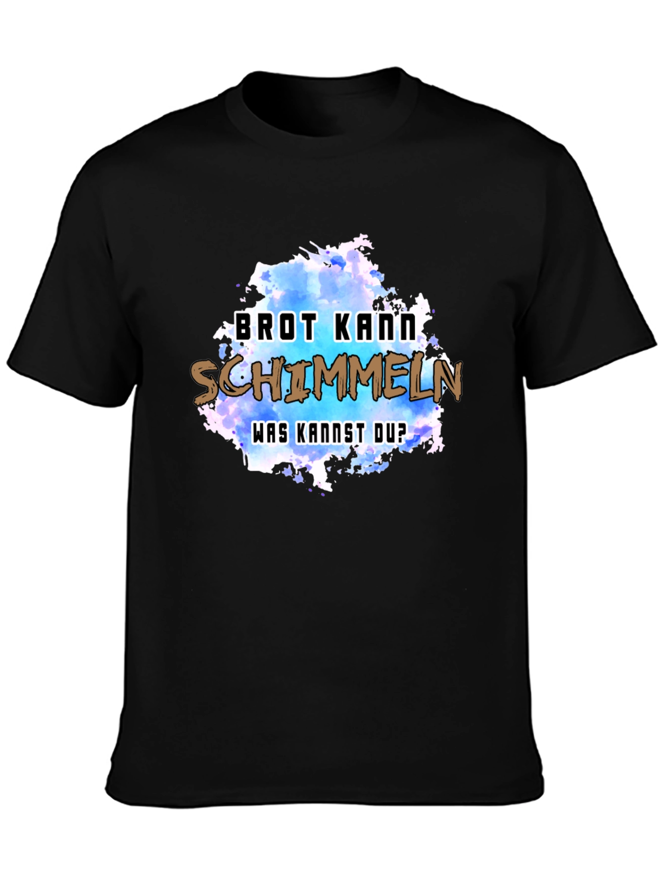 Black Humorous Brot Kann Schimmeln Graphic Tee view 3