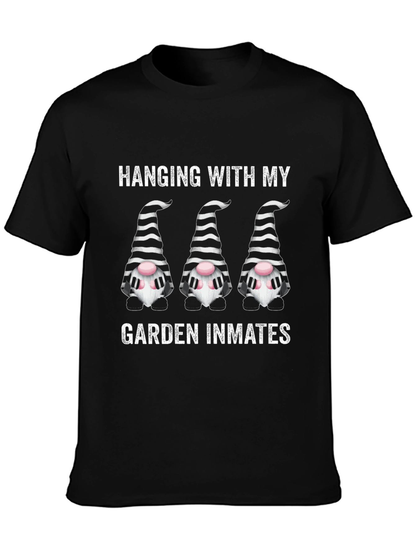 Black Funny Garden Gnome T-Shirt: Hanging With My Garden Inmates view 3