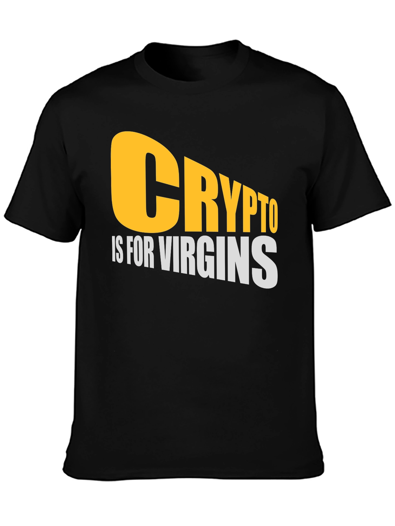 Black Crypto is for Virgins Graphic T-Shirt view 3