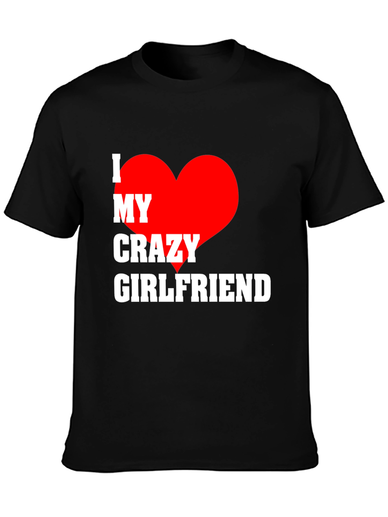 Black I Heart My Crazy Girlfriend Men's T-Shirt view 3