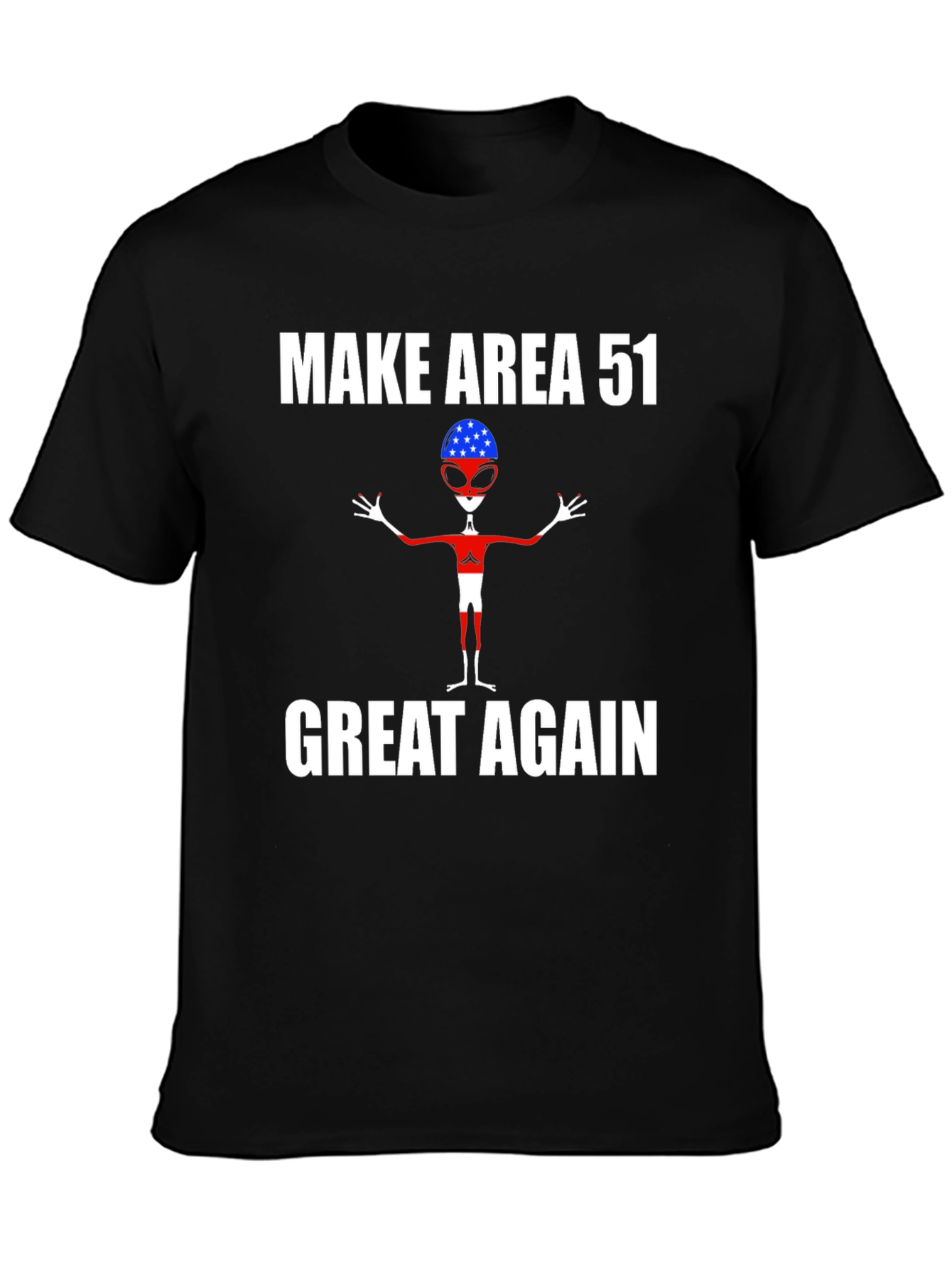Black Make Area 51 Great Again T-Shirt view 3