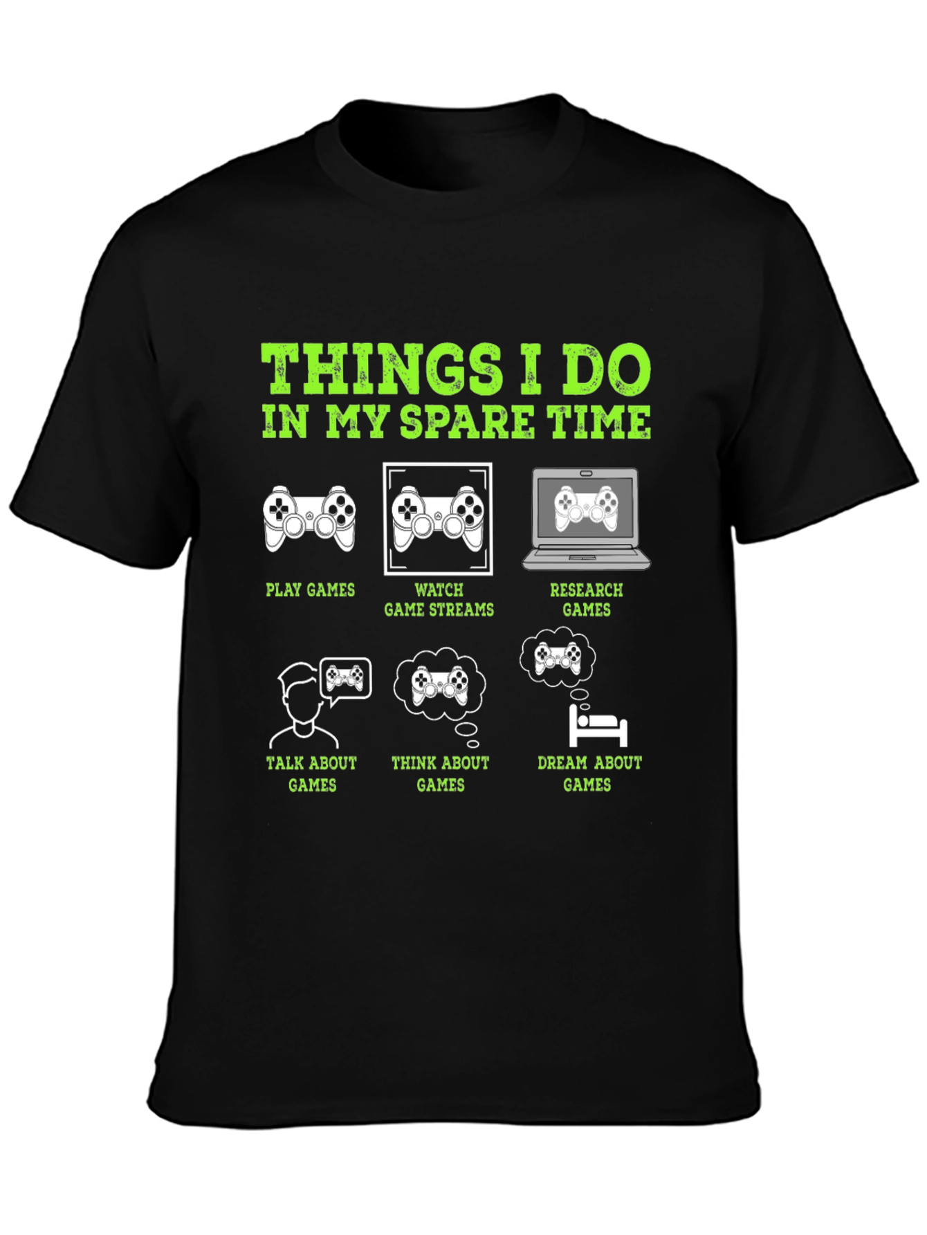 Black Gamer T-Shirt: Things I Do In My Spare Time view 3