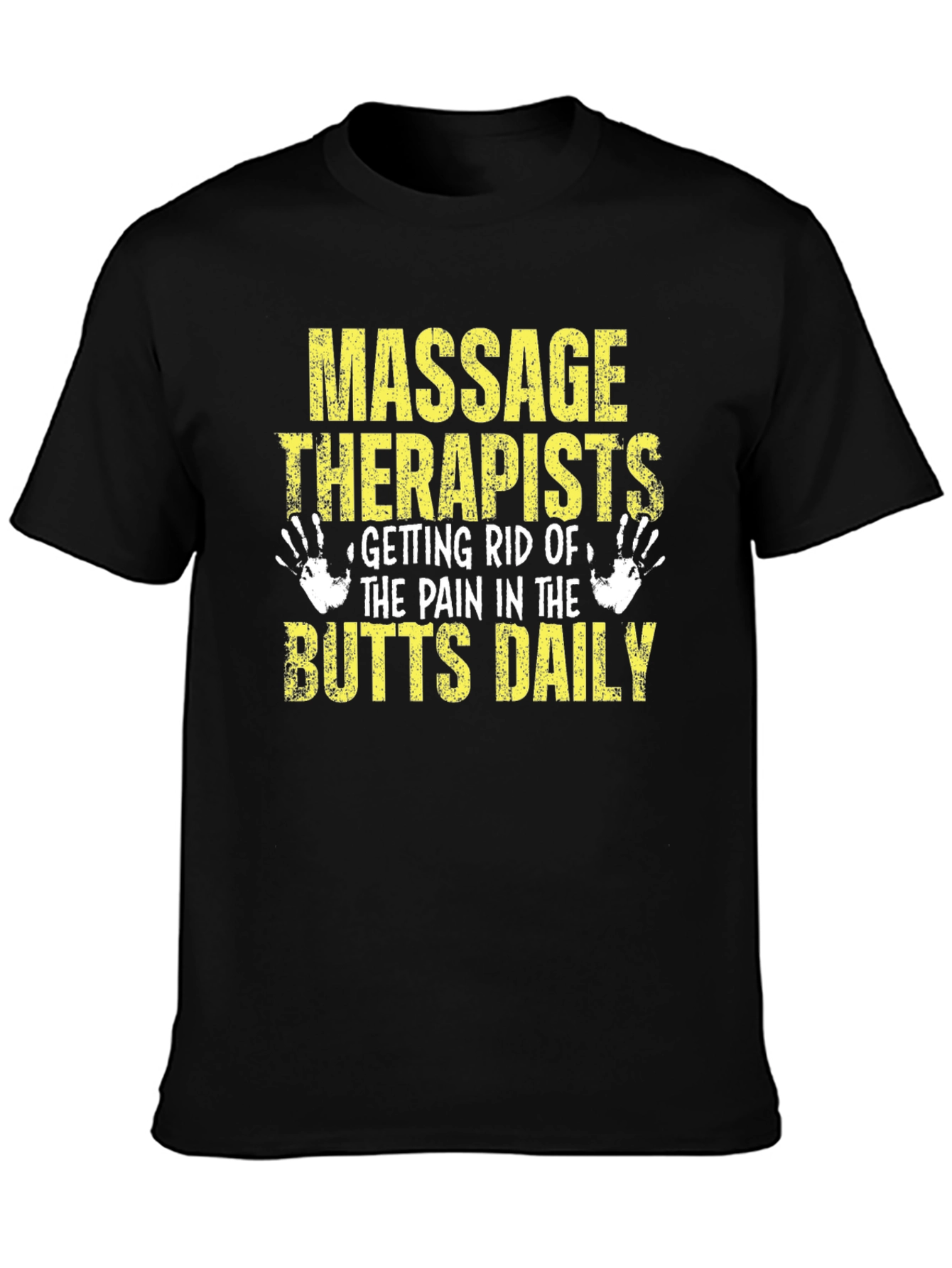 Black Massage Therapist Butts Daily T-Shirt view 3