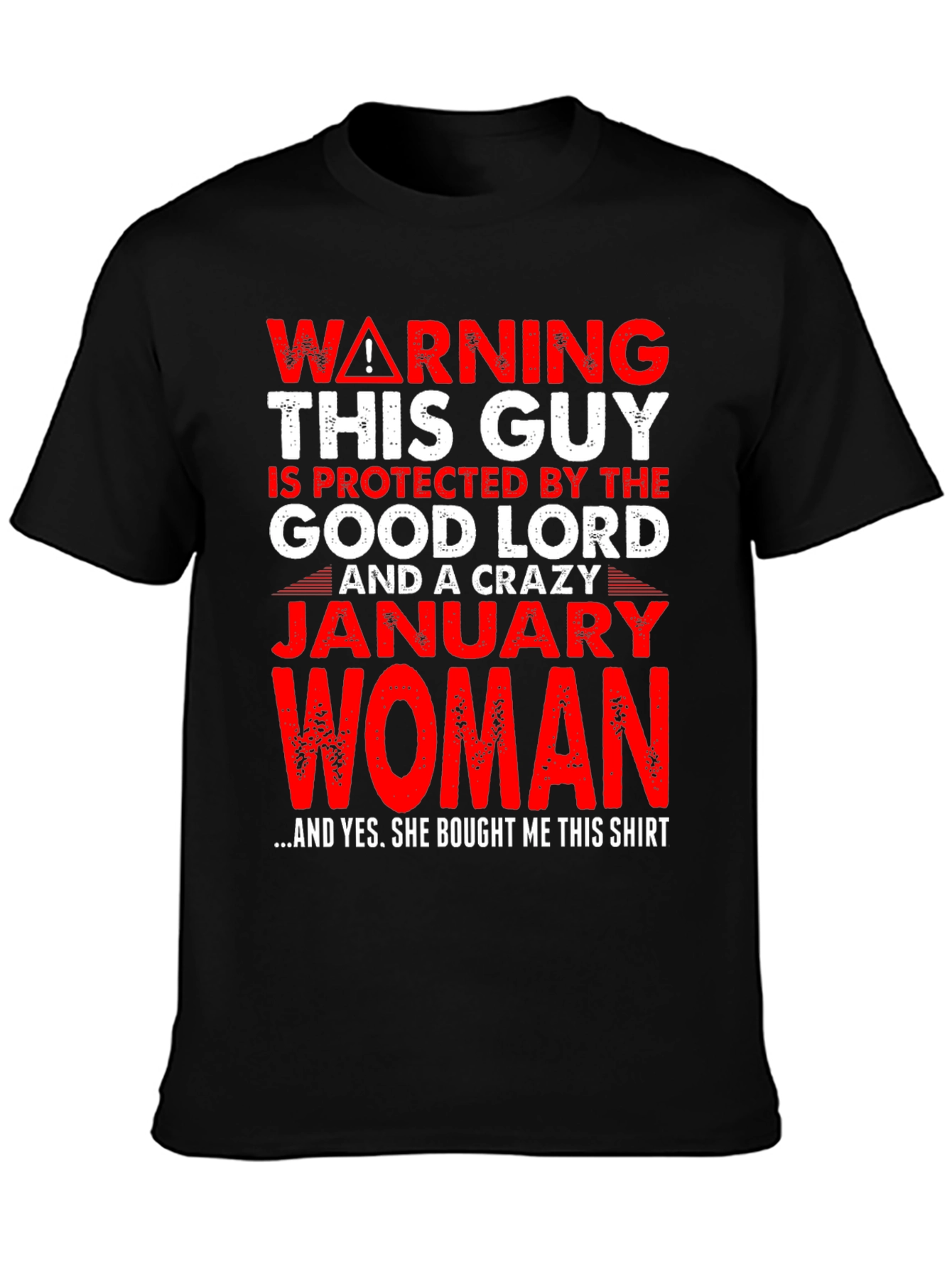 Black Warning! Protected by January Woman T-Shirt view 3