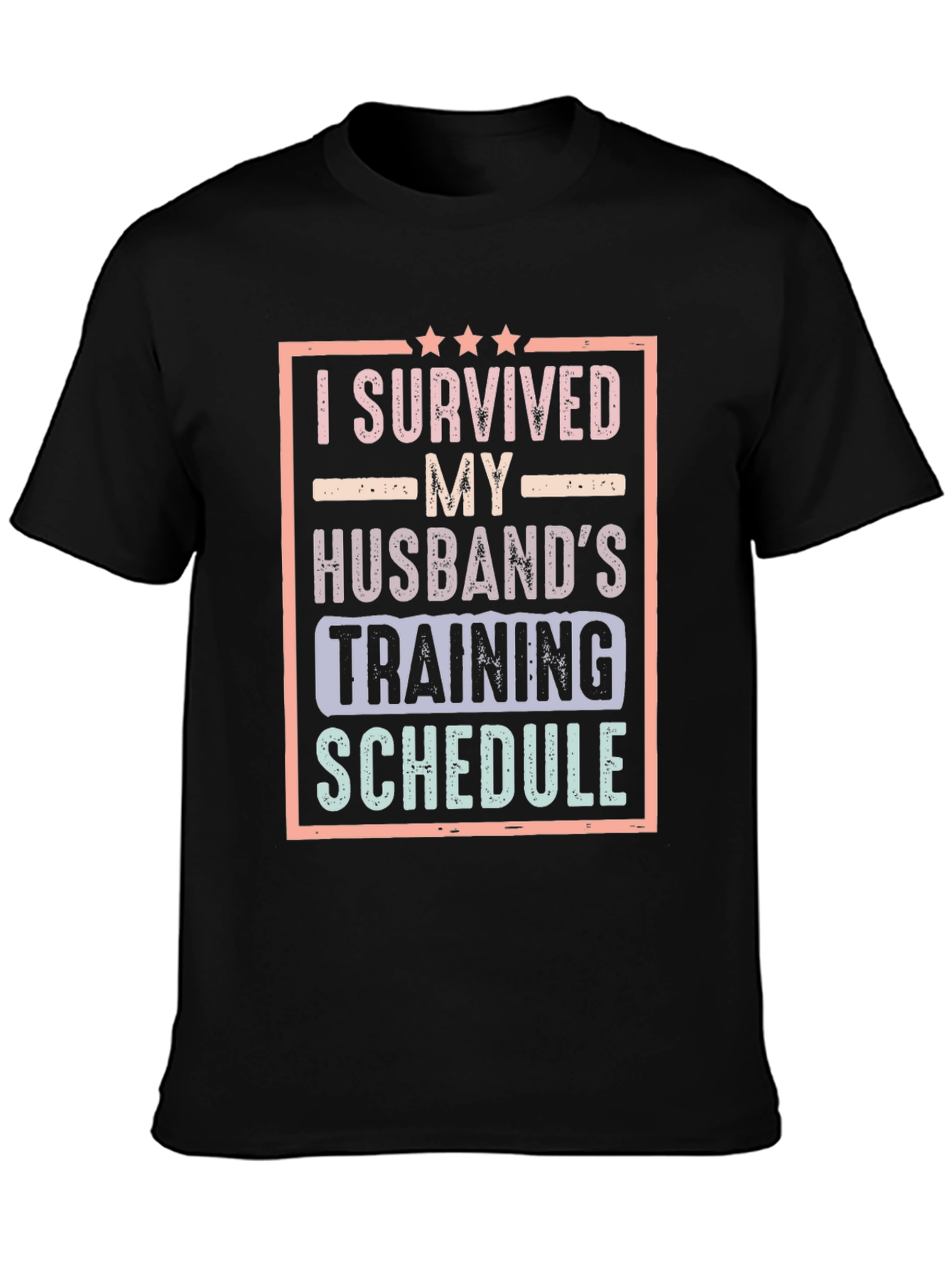 Black I Survived My Husband's Training Schedule T-Shirt view 3