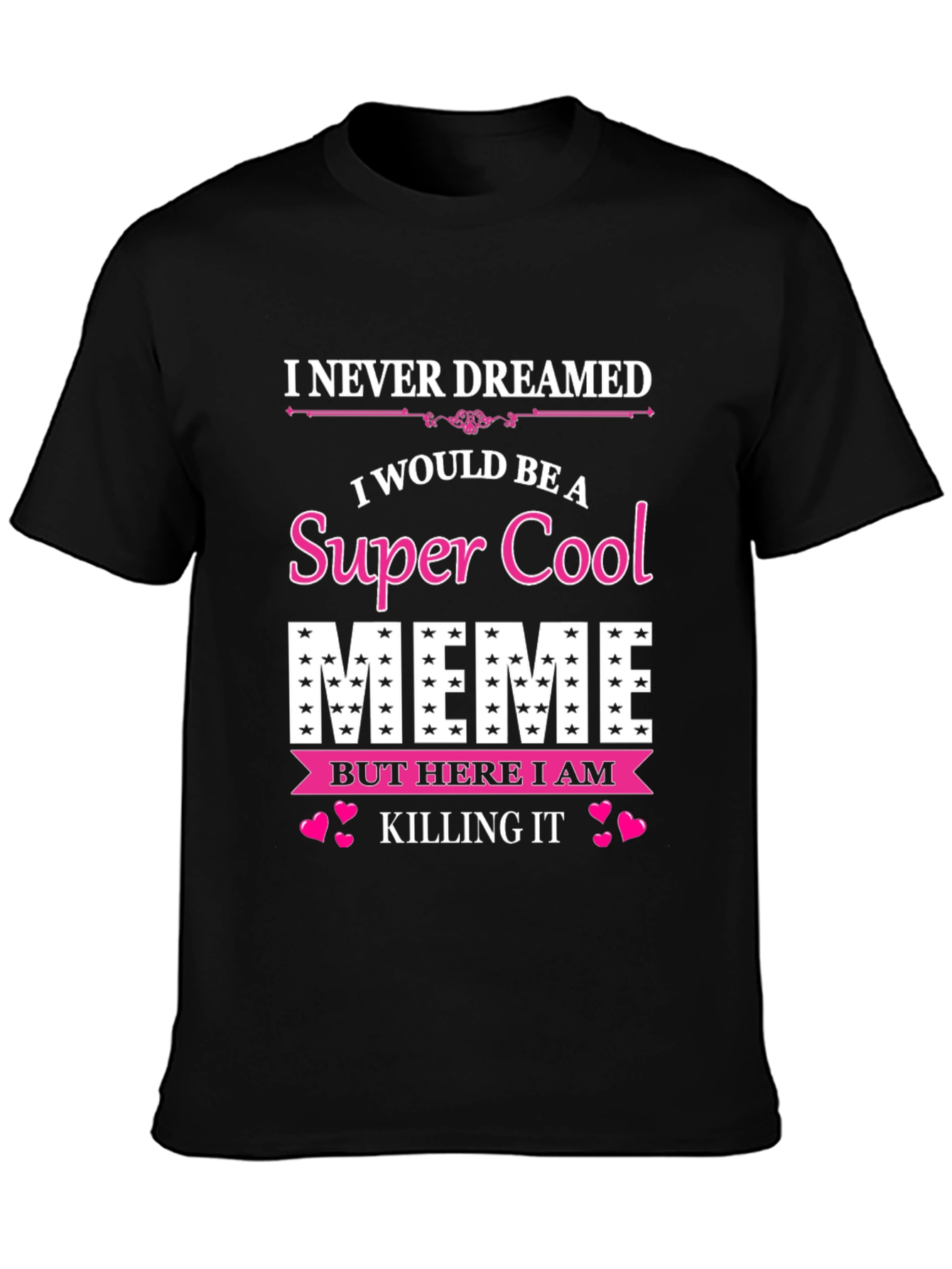 Black Super Cool Meme T-Shirt view 3