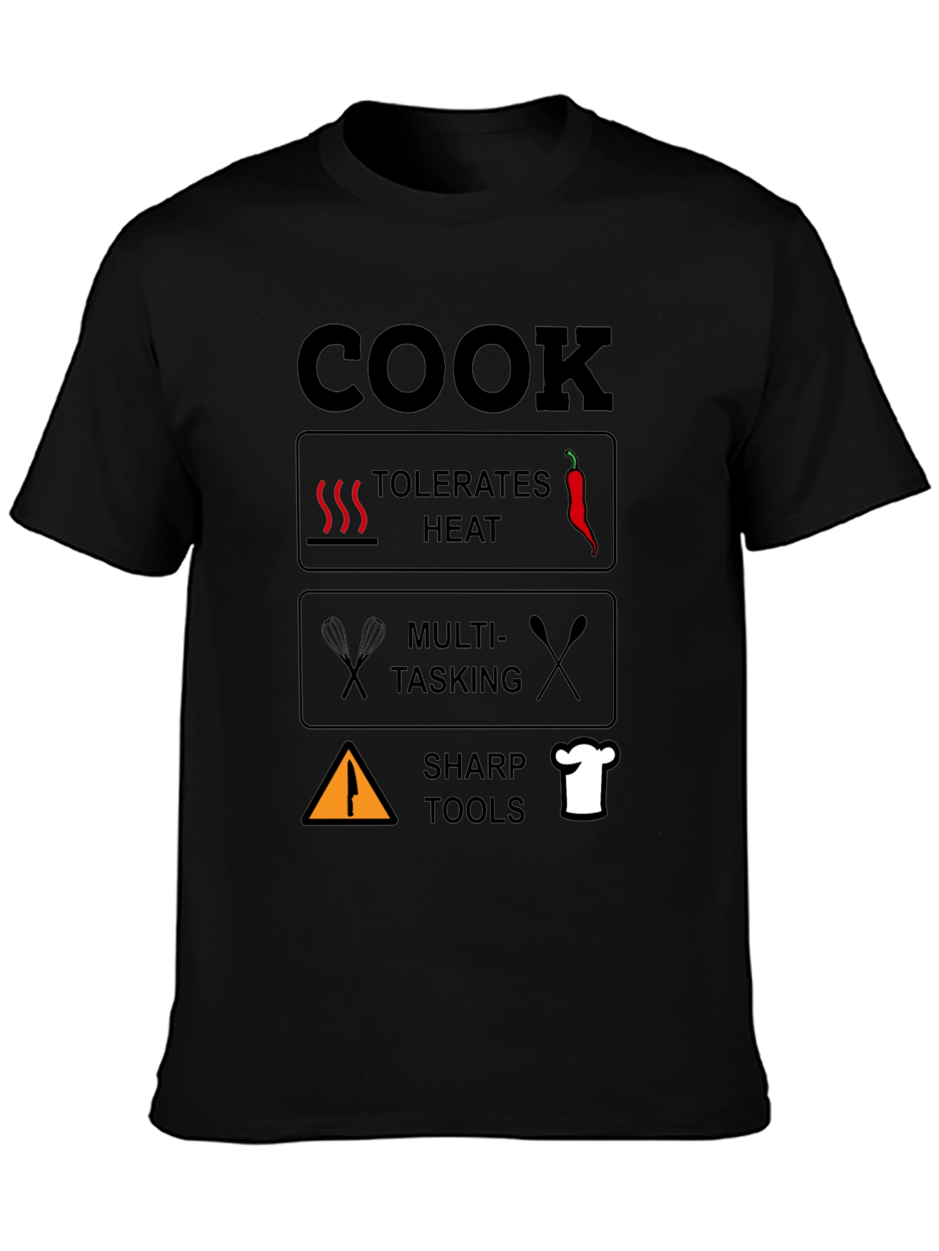 Black Cook T-Shirt: Tolerates Heat, Multi-Tasking, Sharp Tools view 3