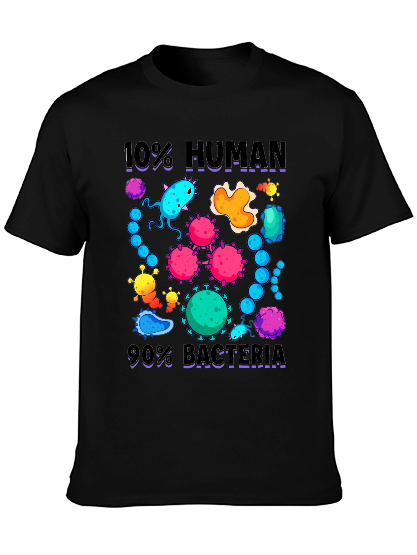 Black 10% Human 90% Bacteria Graphic T-Shirt view 3