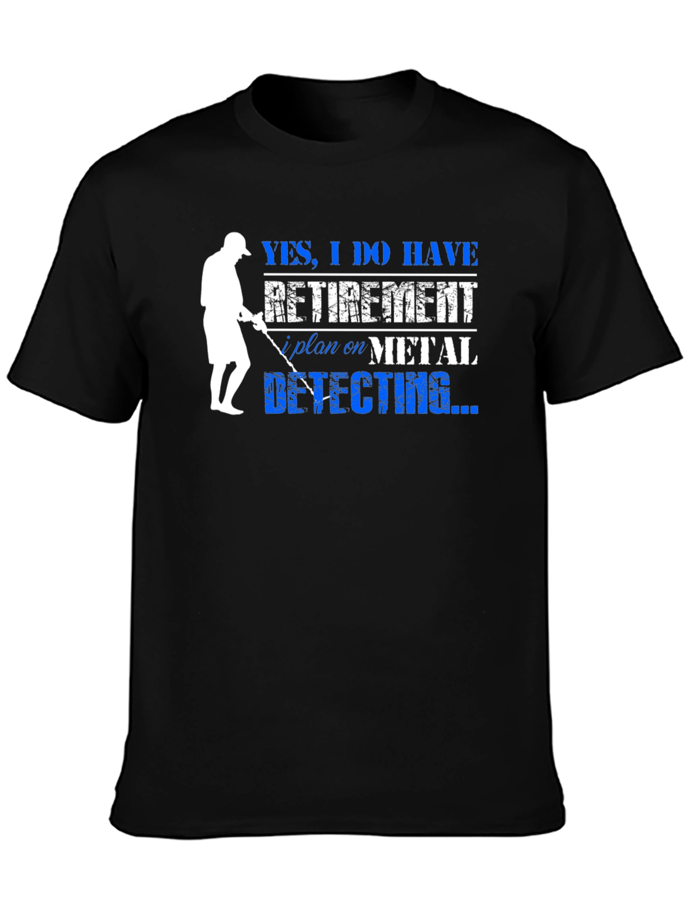 Black Funny Metal Detecting Retirement Plan T-Shirt view 3