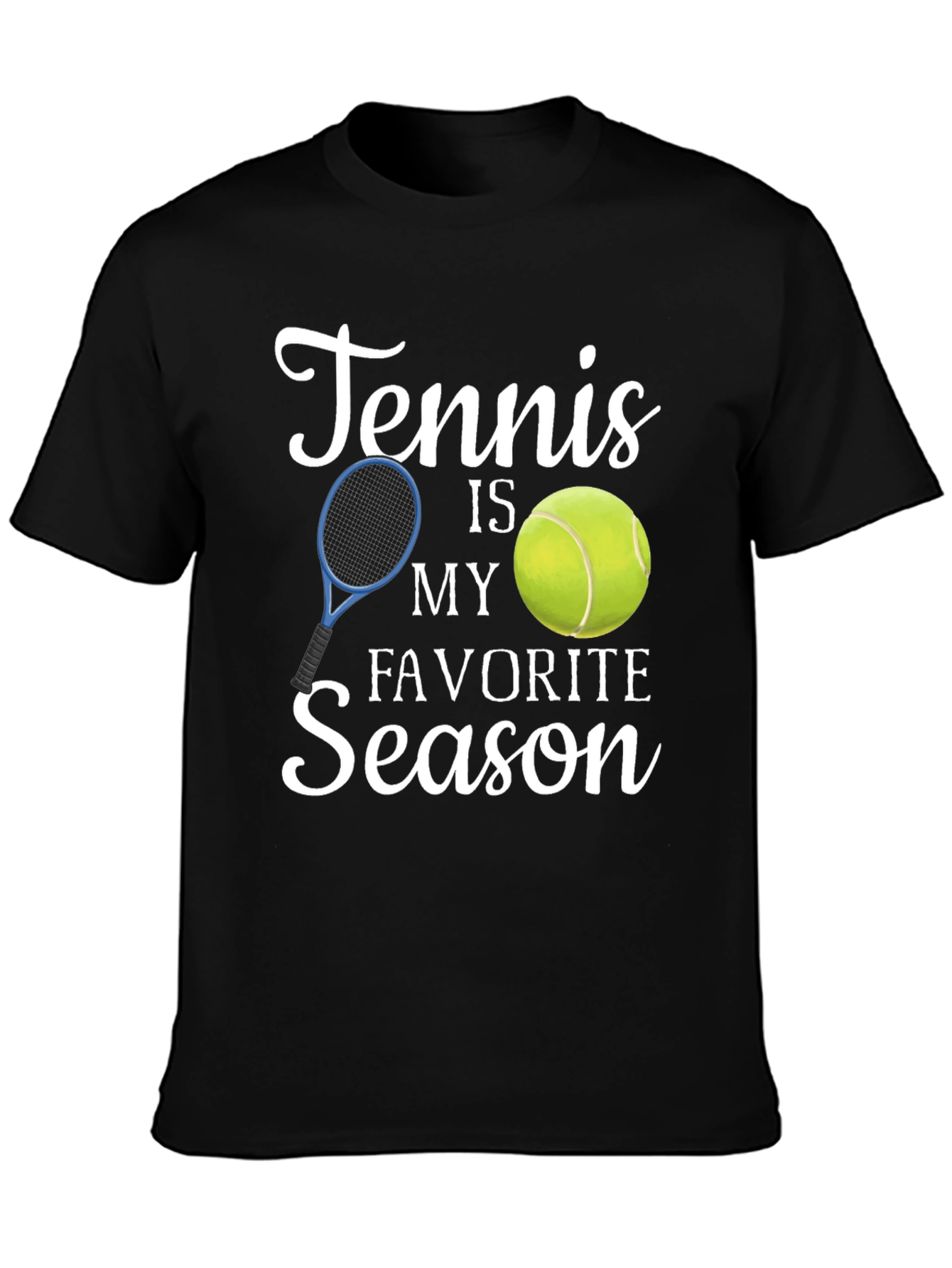 Black Tennis is My Favorite Season T-Shirt view 3