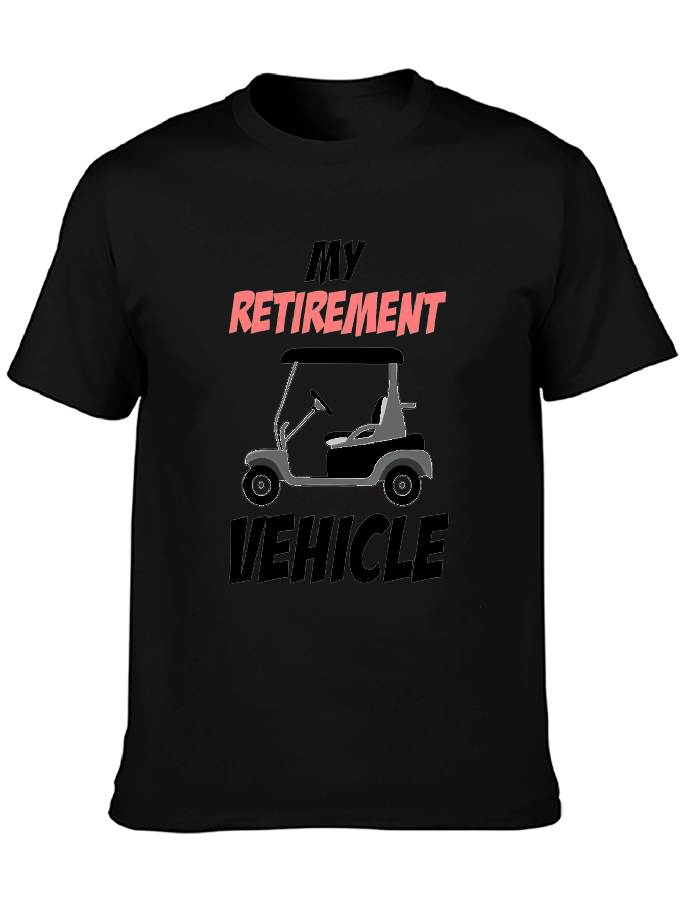 Black Retirement Vehicle Golf Cart Graphic Tee view 3