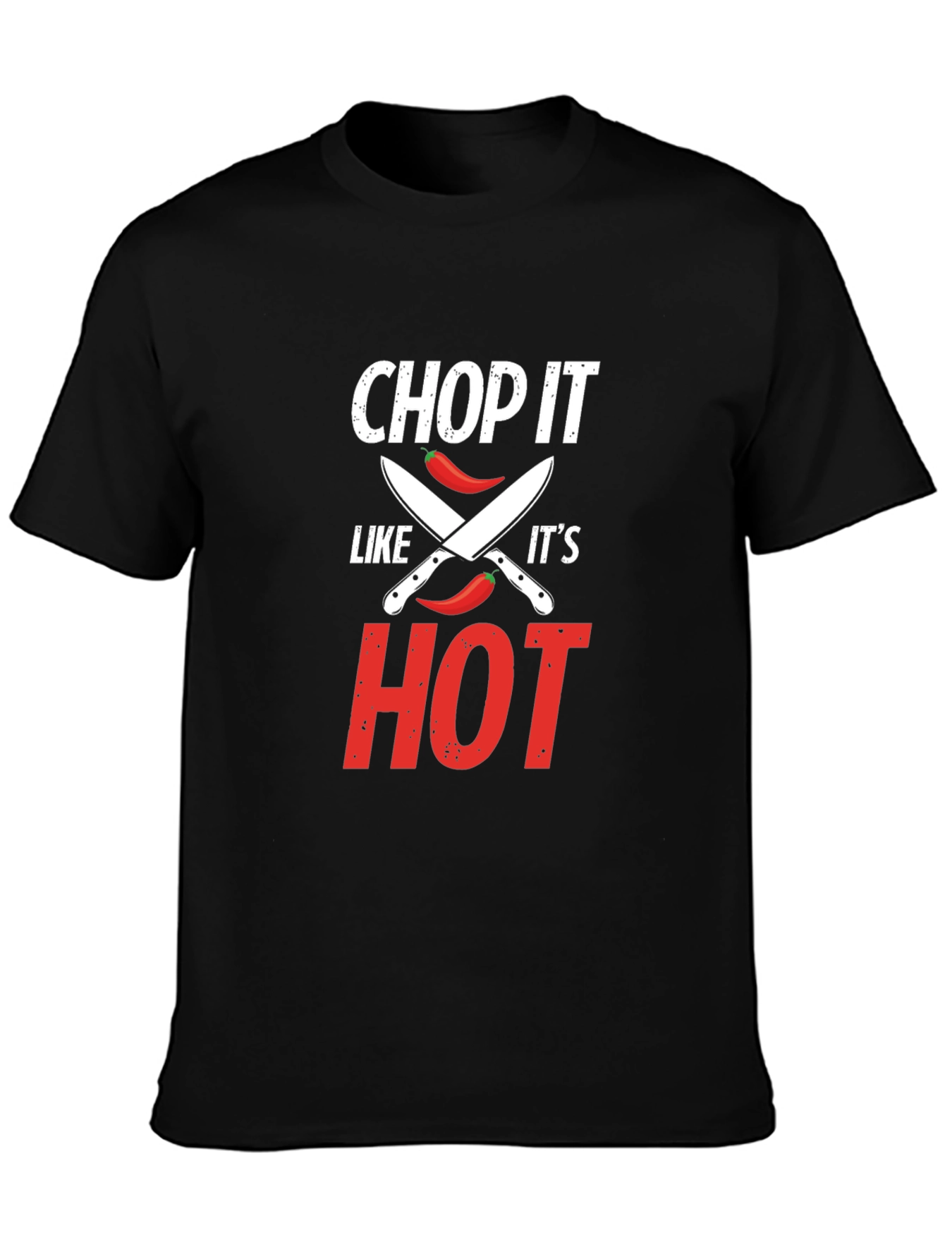 Black Chop It Like It's Hot T-Shirt - Foodie Gift view 3