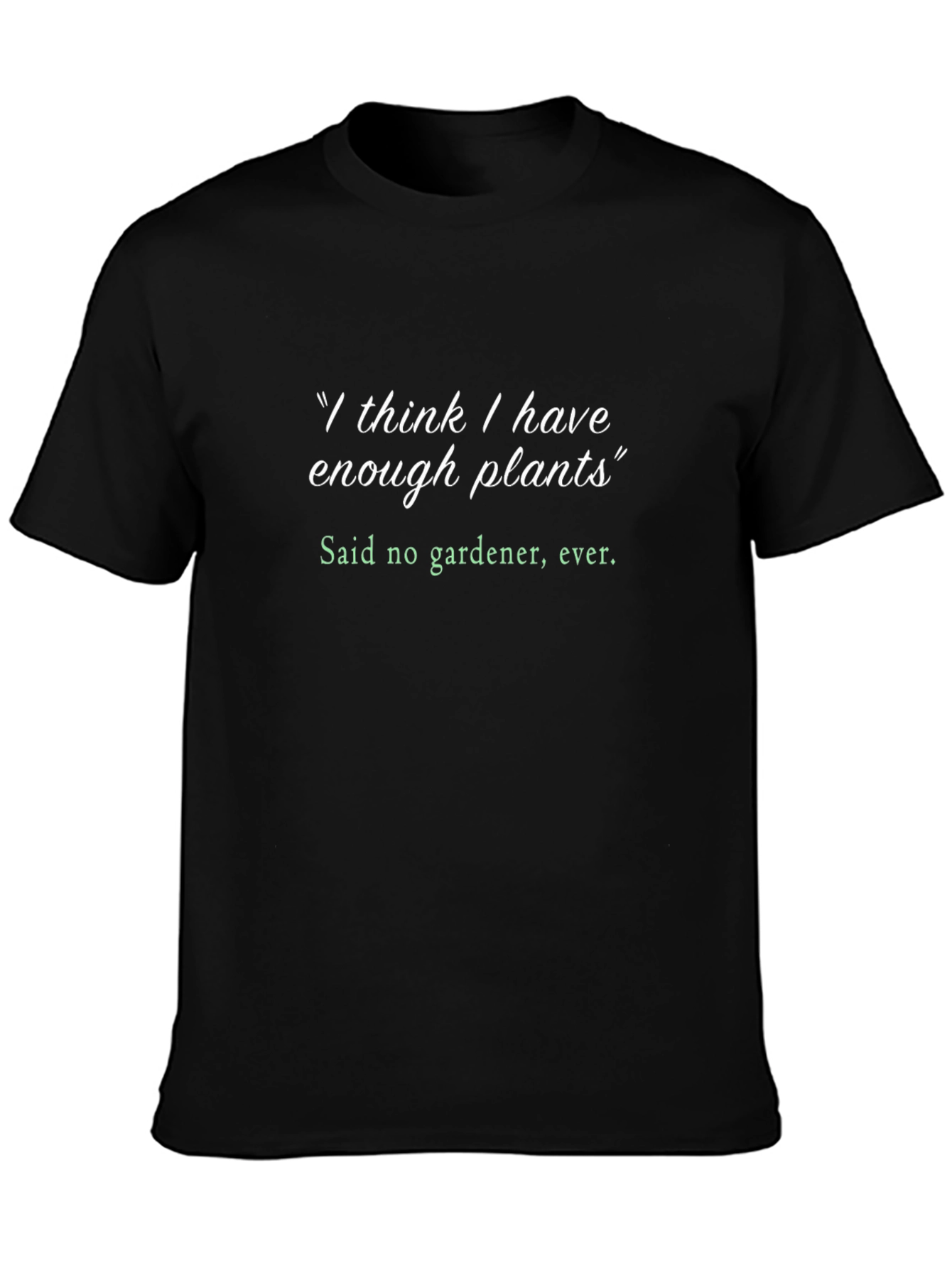 Black Gardener's Humor T-Shirt - Plant Lover Tee view 3