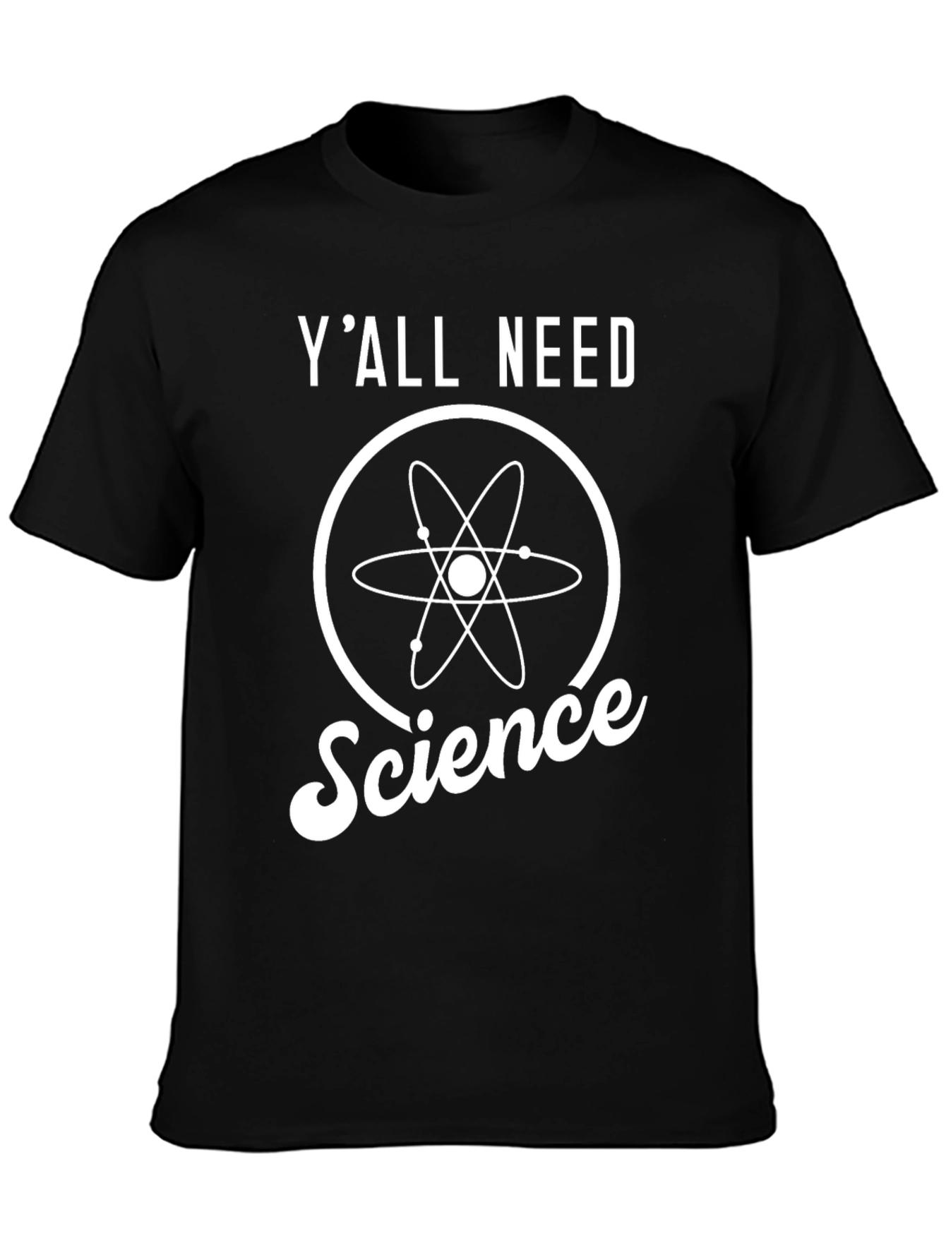 Black Y'all Need Science T-Shirt - Funny Geek Tee view 3