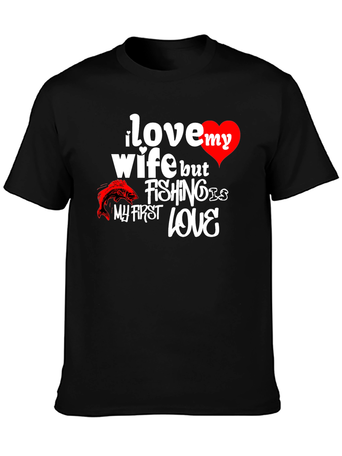 Black I Love My Wife Fishing T-Shirt view 3