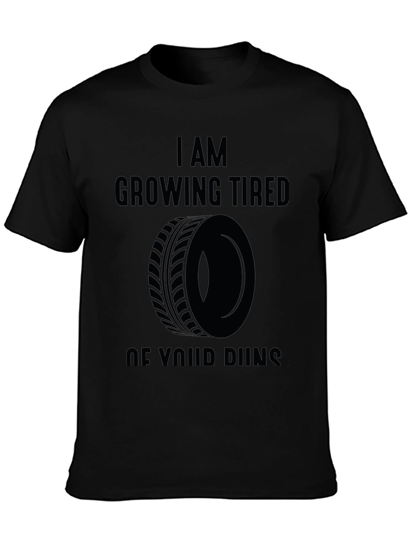 Black I Am Growing Tired of Your Runs Graphic Tee view 3