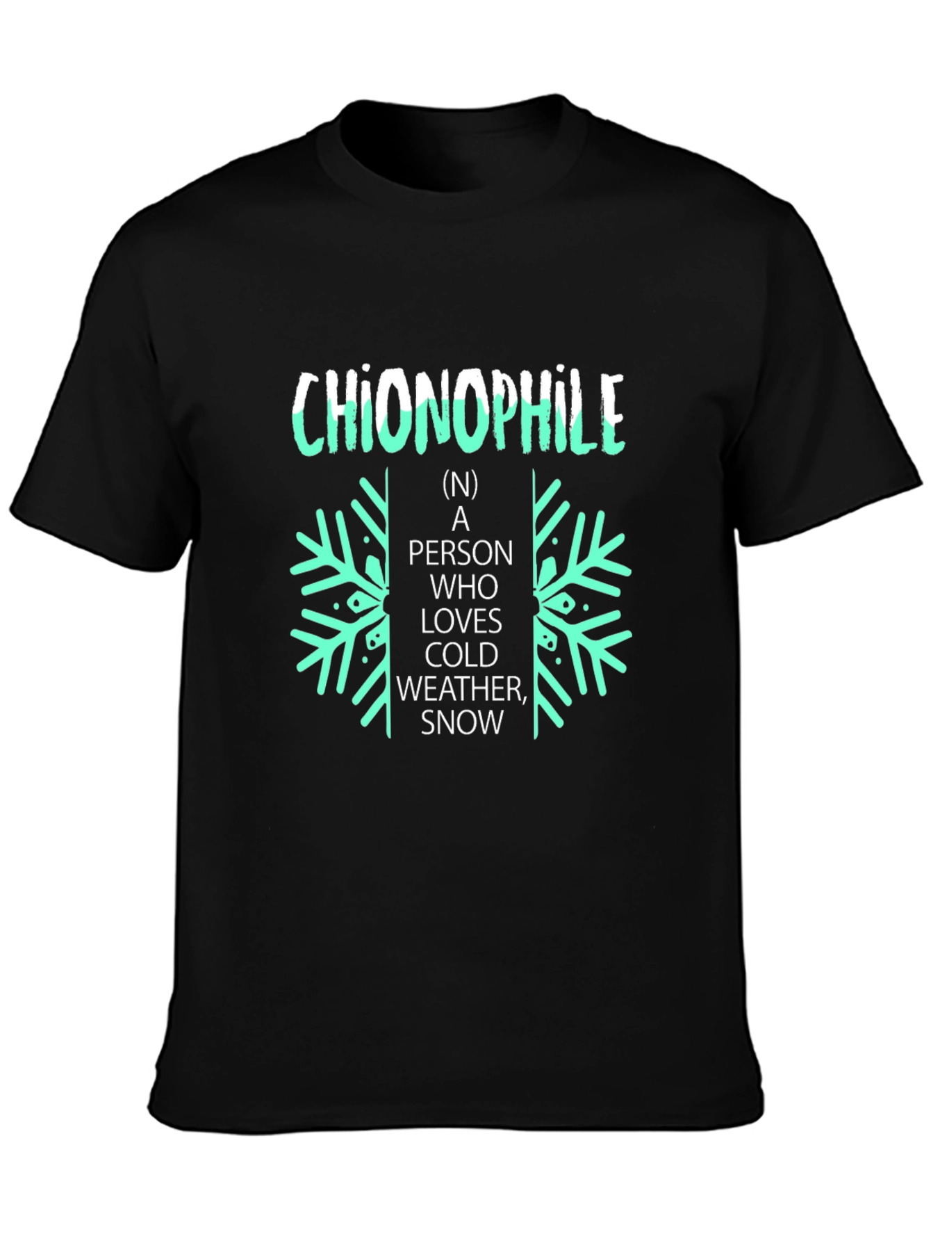 Black Chionophile Black T-Shirt: Love Cold Weather and Snow! view 3