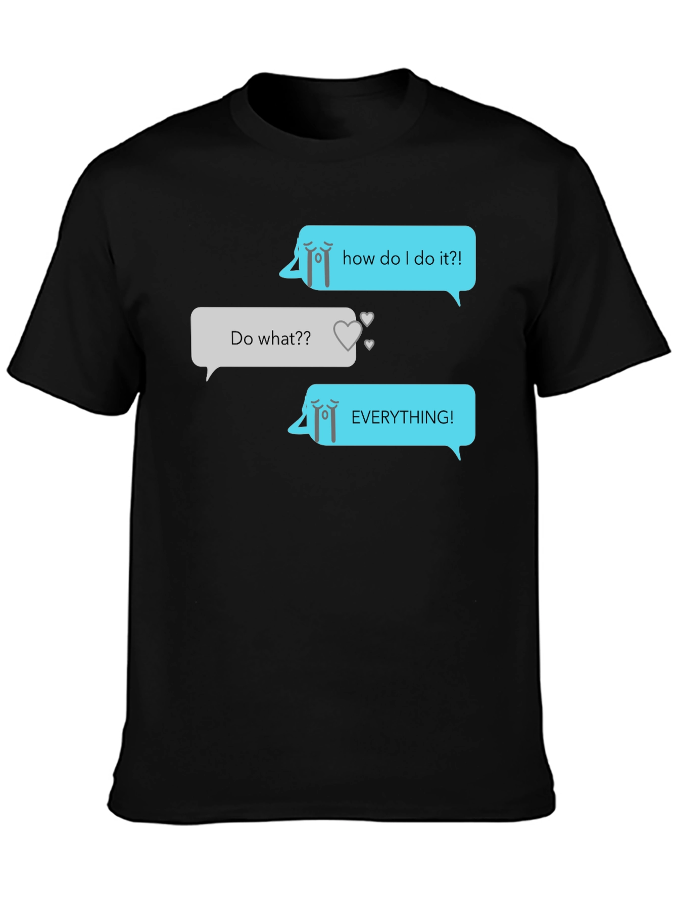 Black Humorous Graphic Texting T-Shirt view 3