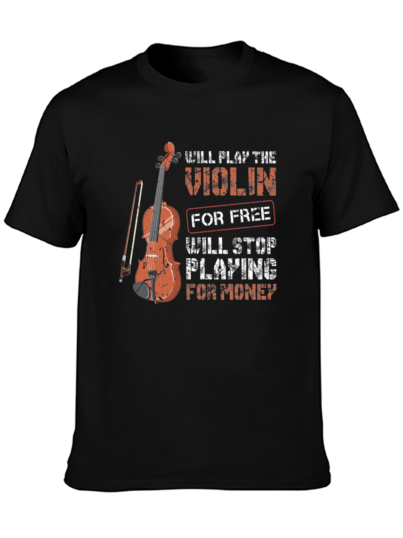 Black Violin Player Graphic T-Shirt - Play for Free, Stop for Money view 3