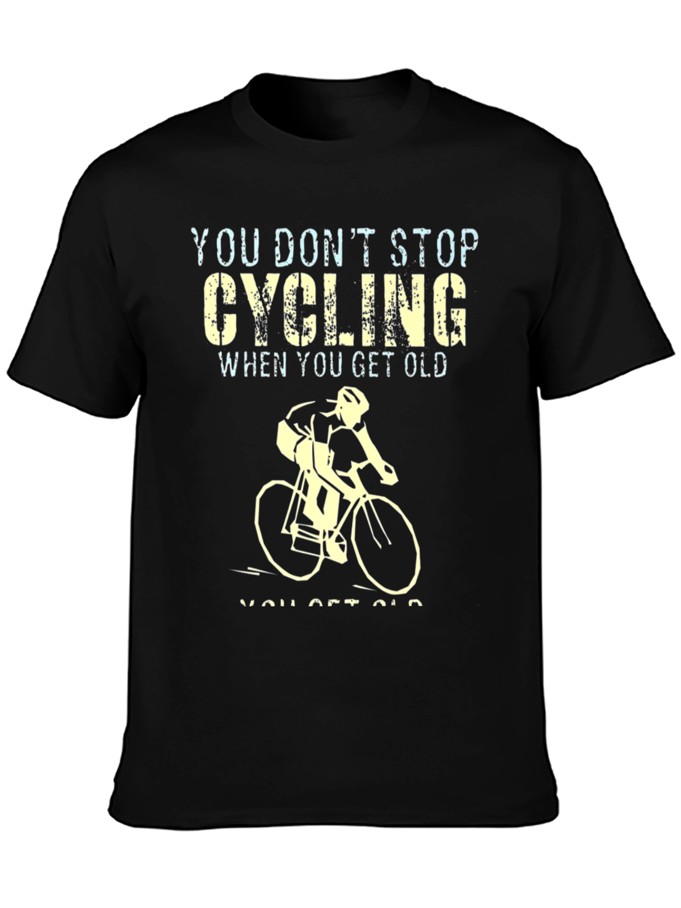 Black Cycling Never Gets Old Graphic Tee view 3