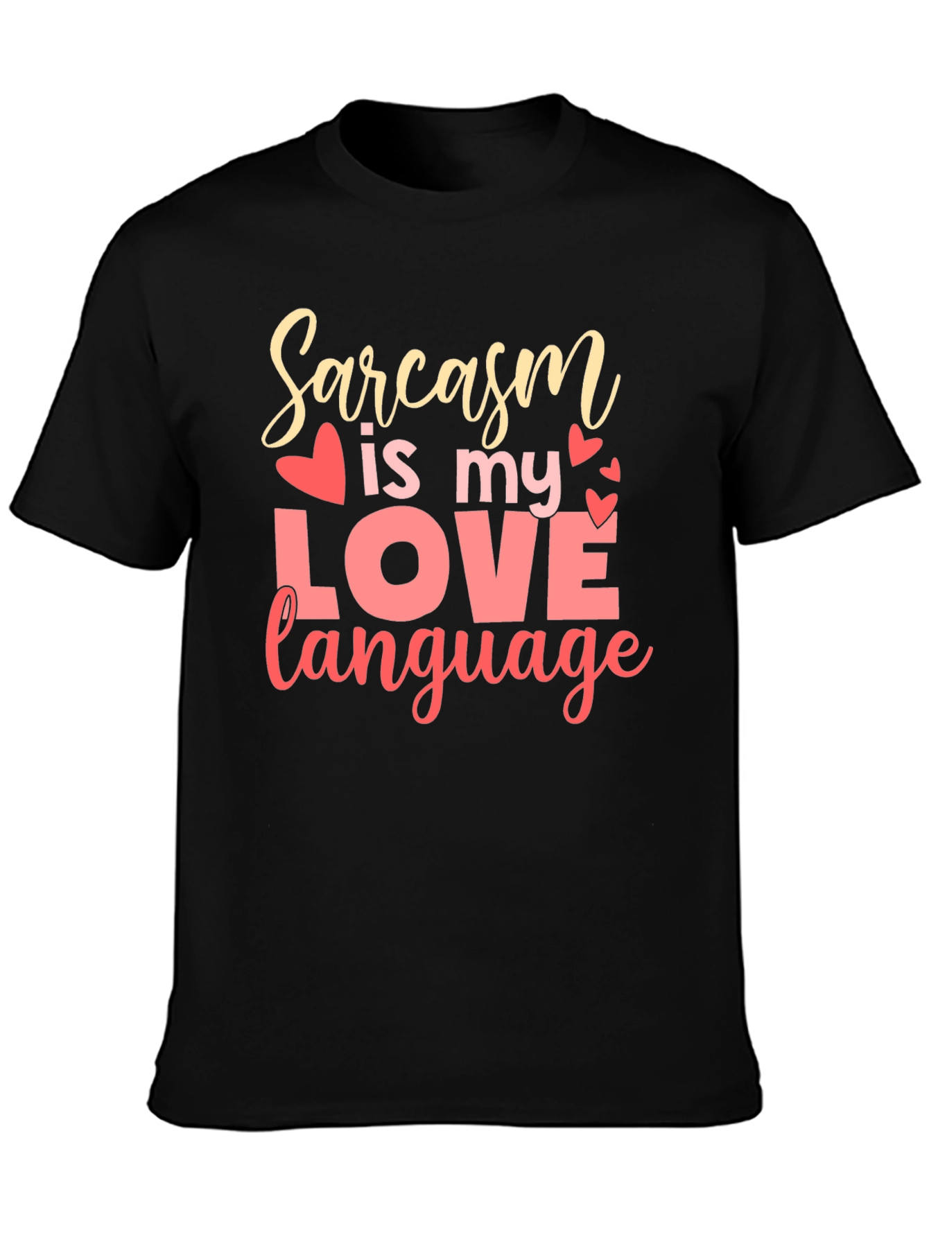 Black Sarcasm is My Love Language Graphic T-Shirt view 3