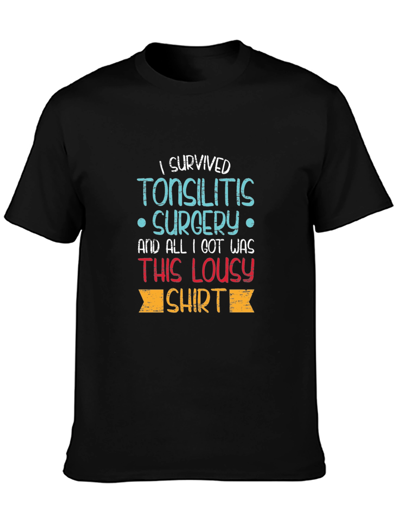 Black Tonsillitis Surgery Survivor T-Shirt view 3