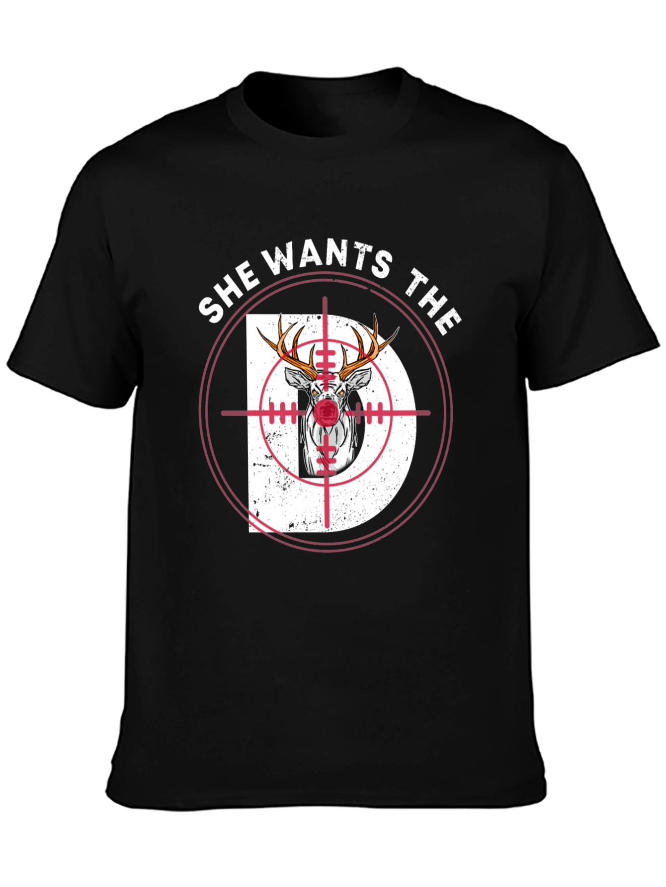 Black She Wants The D Deer Hunting T-Shirt view 3
