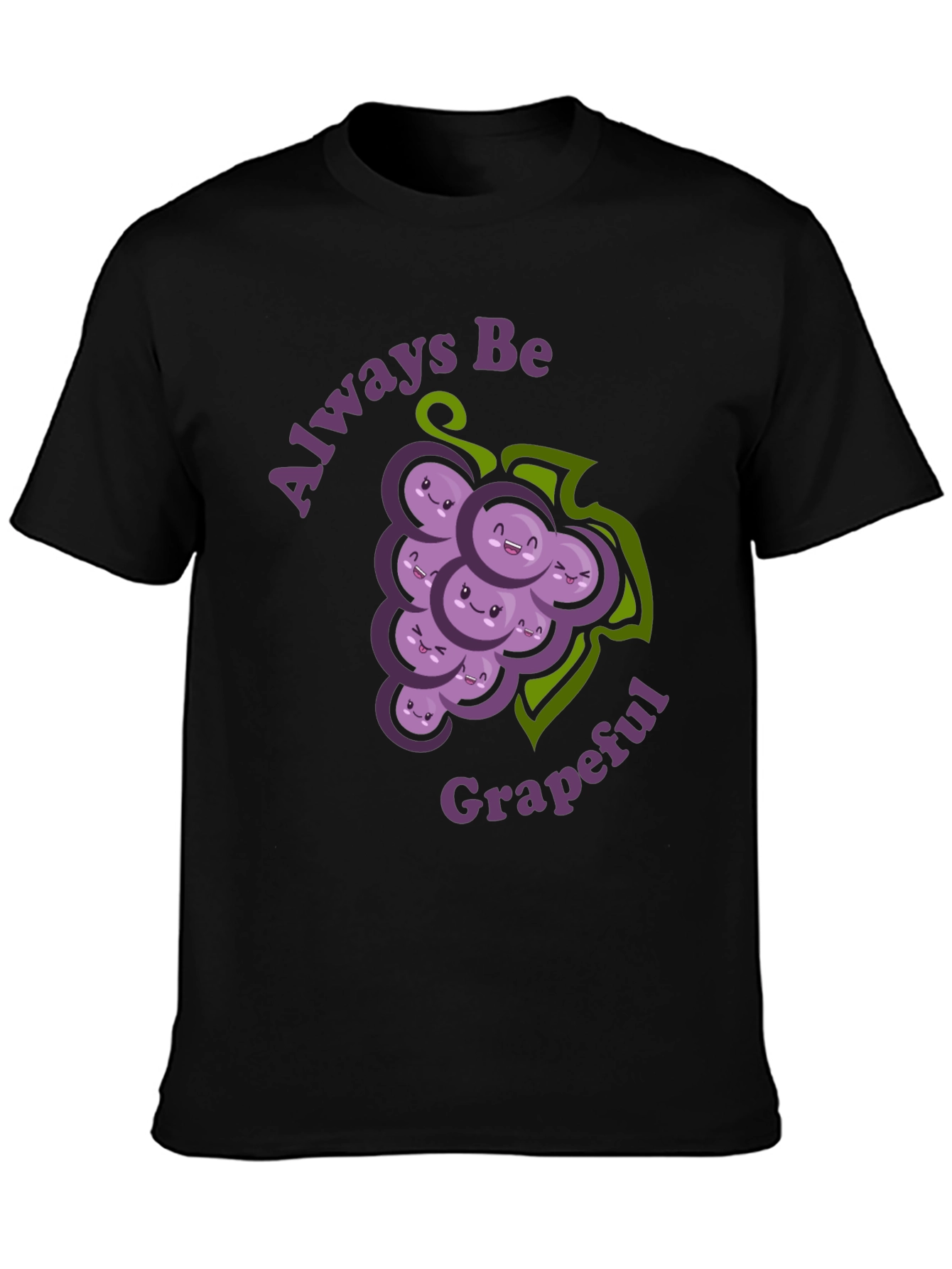 Black Always Be Grapeful Funny Graphic T-Shirt view 3