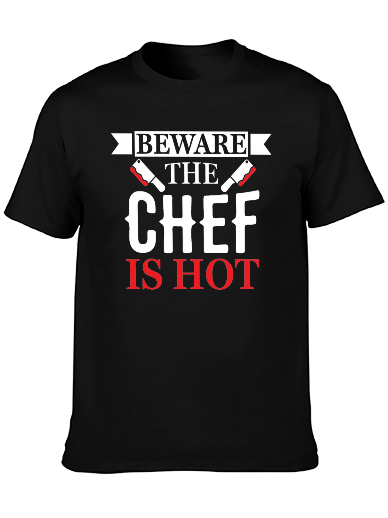 Black Beware the Chef Is Hot Graphic T-Shirt view 3