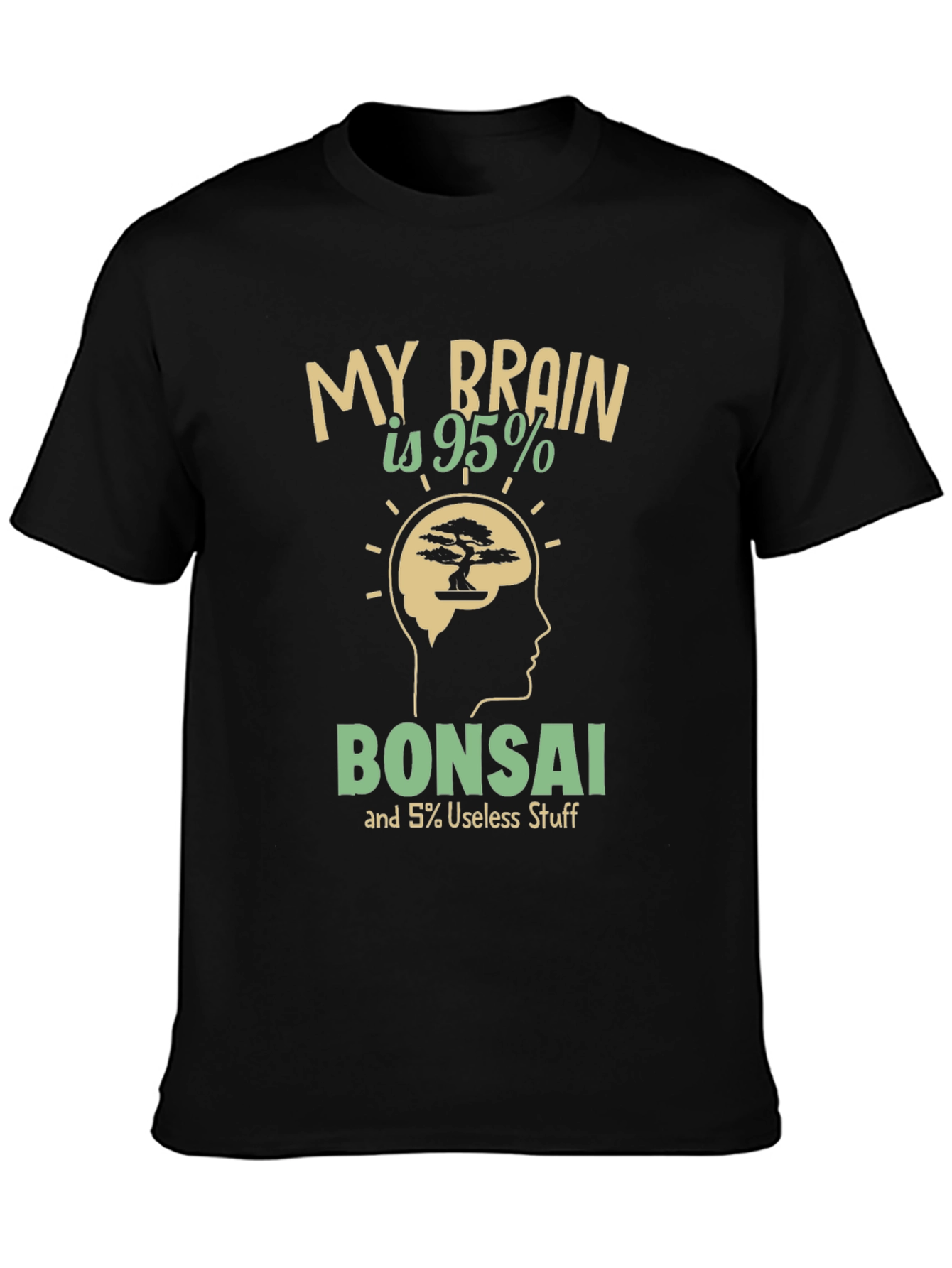 Black My Brain is 95% Bonsai T-Shirt view 3